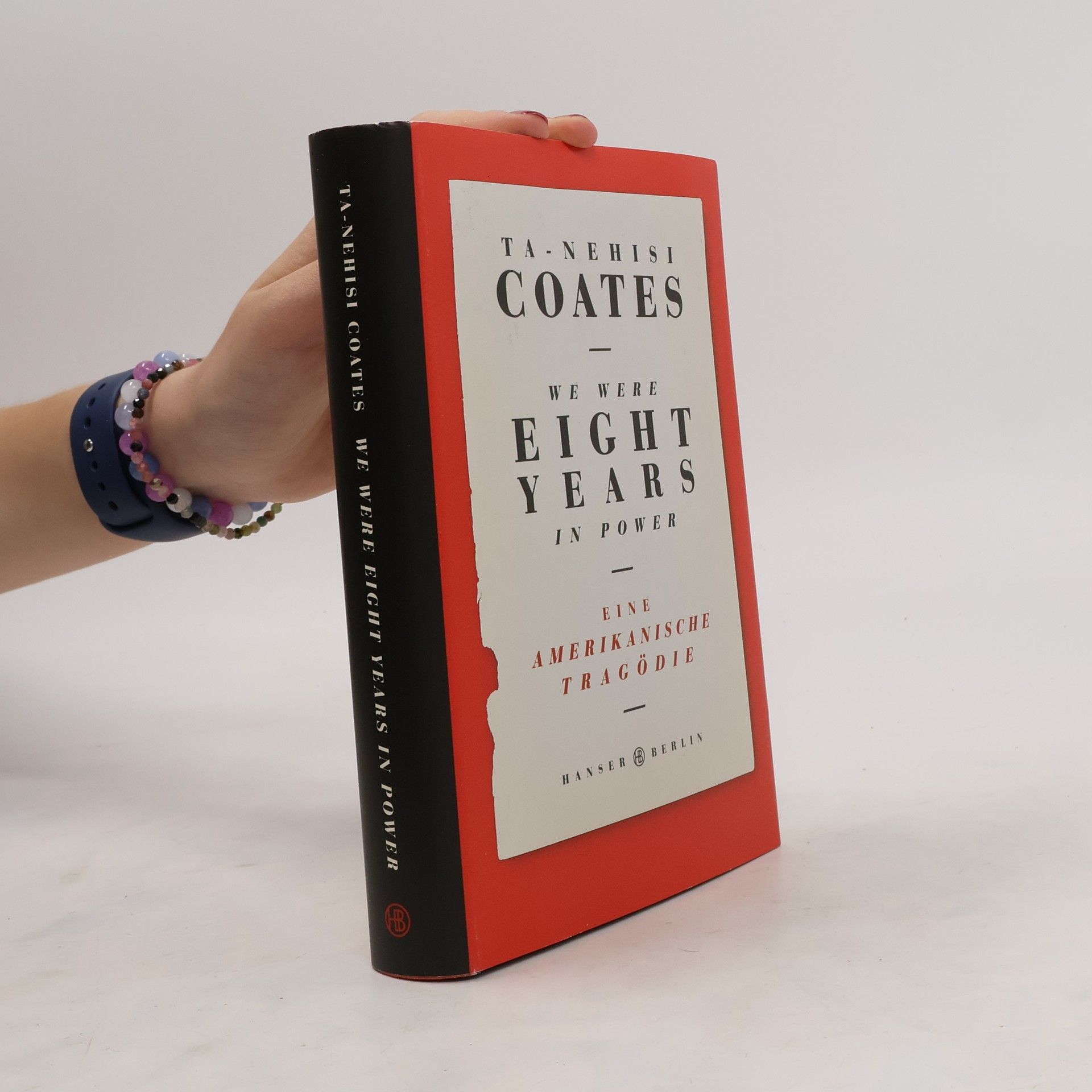Ta-Nehisi Coates We were eight years in power