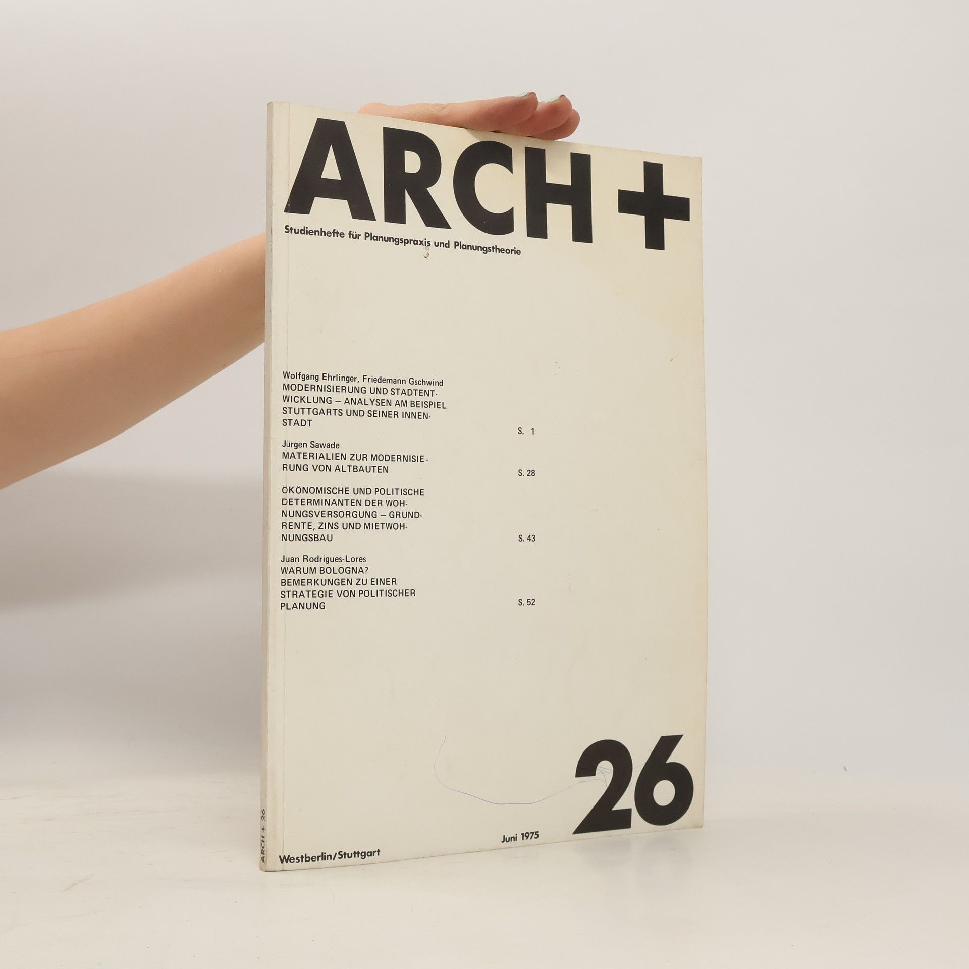 Autorenkollektiv Arch+. Studienhefte für Planungspraxis und Planungstheorie