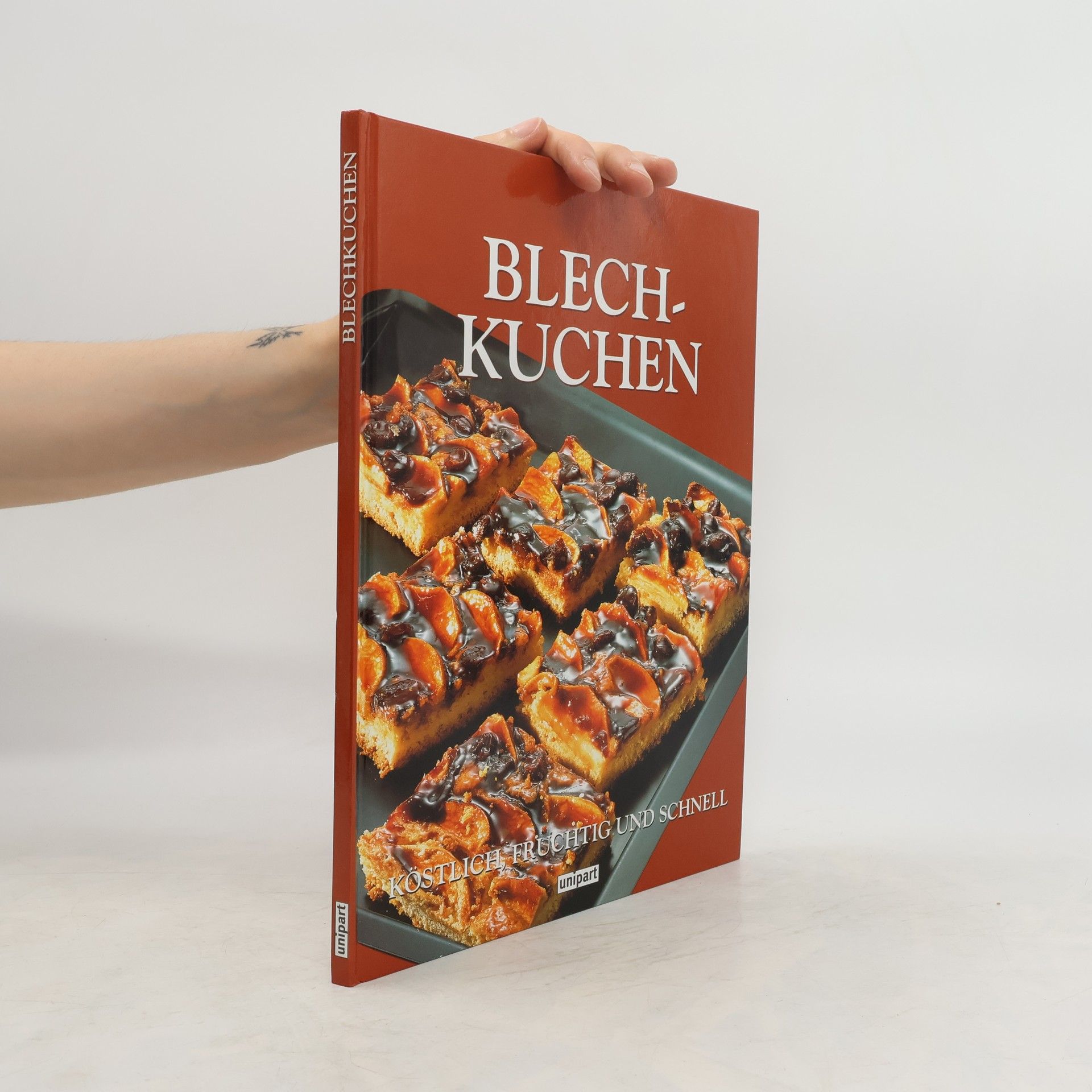 Autorenkollektiv Blechkuchen. Backen und geniessen. Köstlich, fruchtig und schnell
