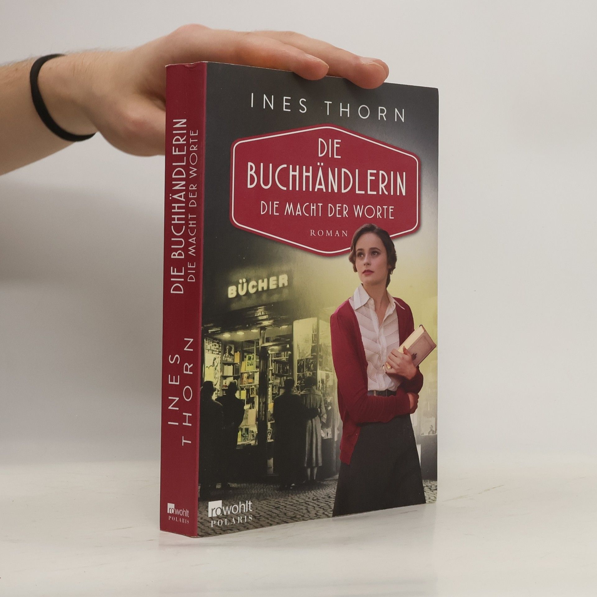 Ines Thorn Die Buchhändlerin - die Macht der Worte