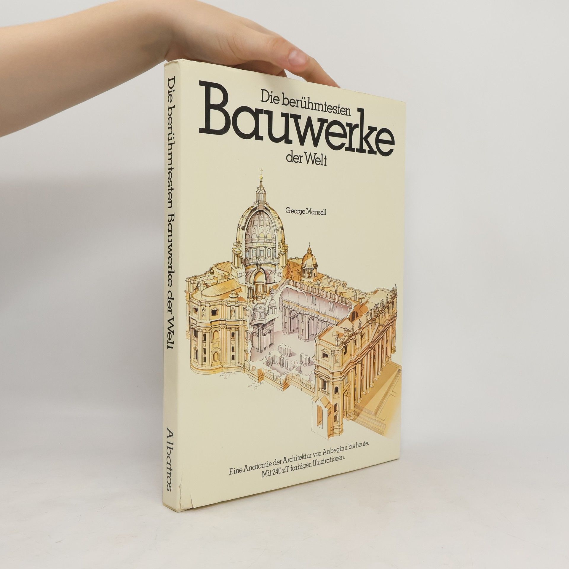 George Mansell Die berühmtesten Bauwerke der Welt