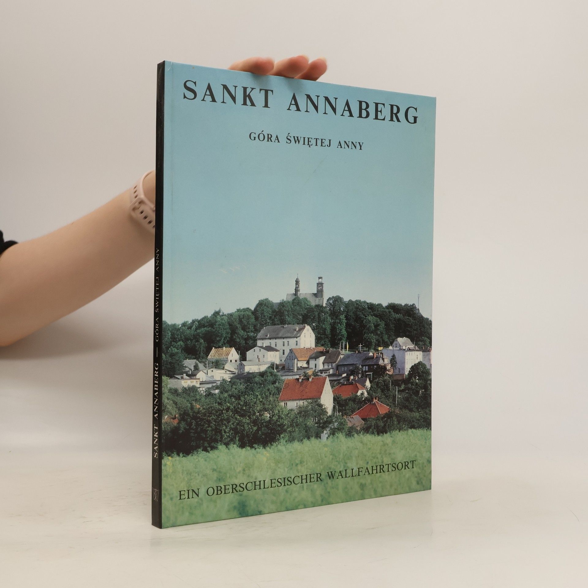 Autorenkollektiv Sankt Annaberg. Góra świętej Anny