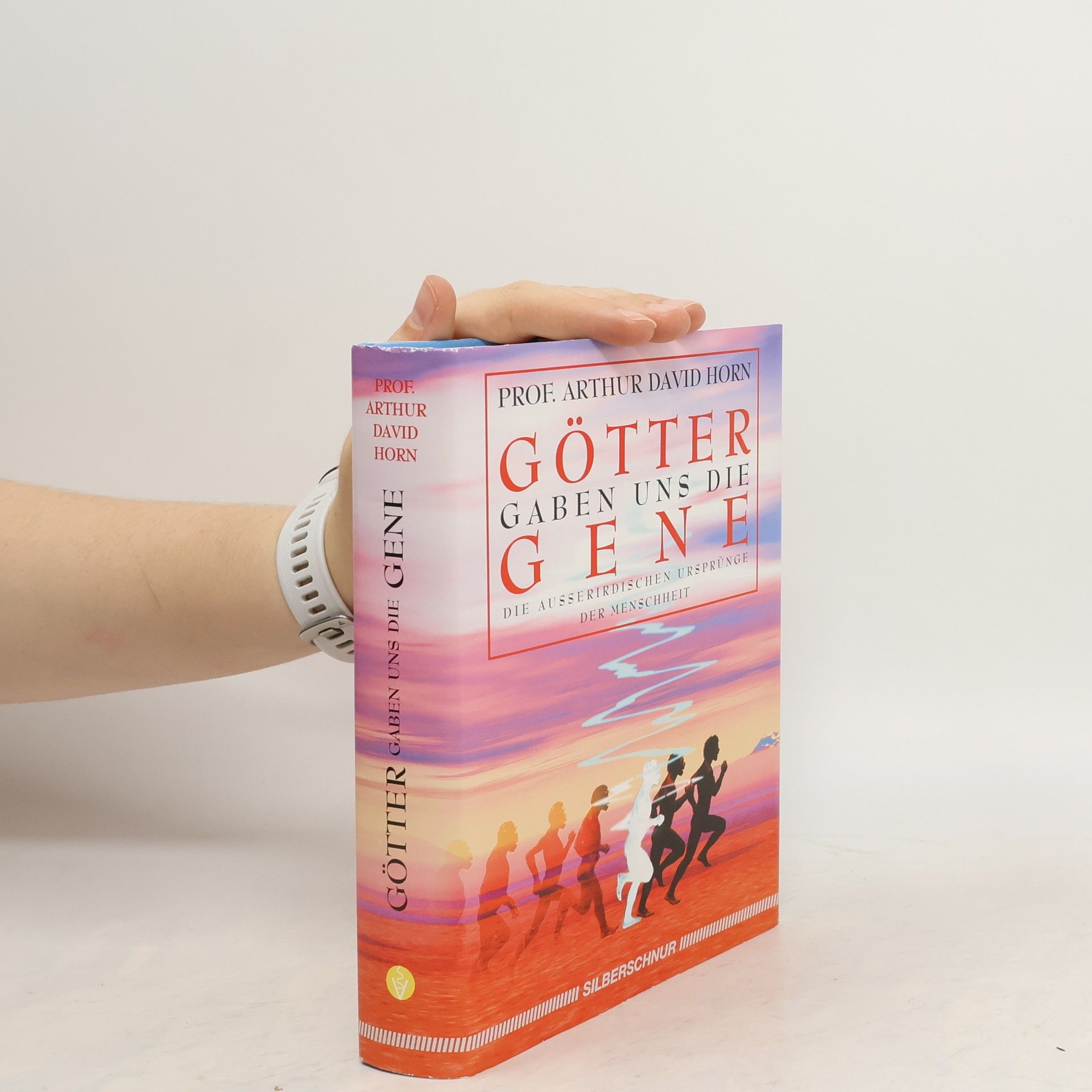 Arthur David Horn Götter gaben uns die Gene