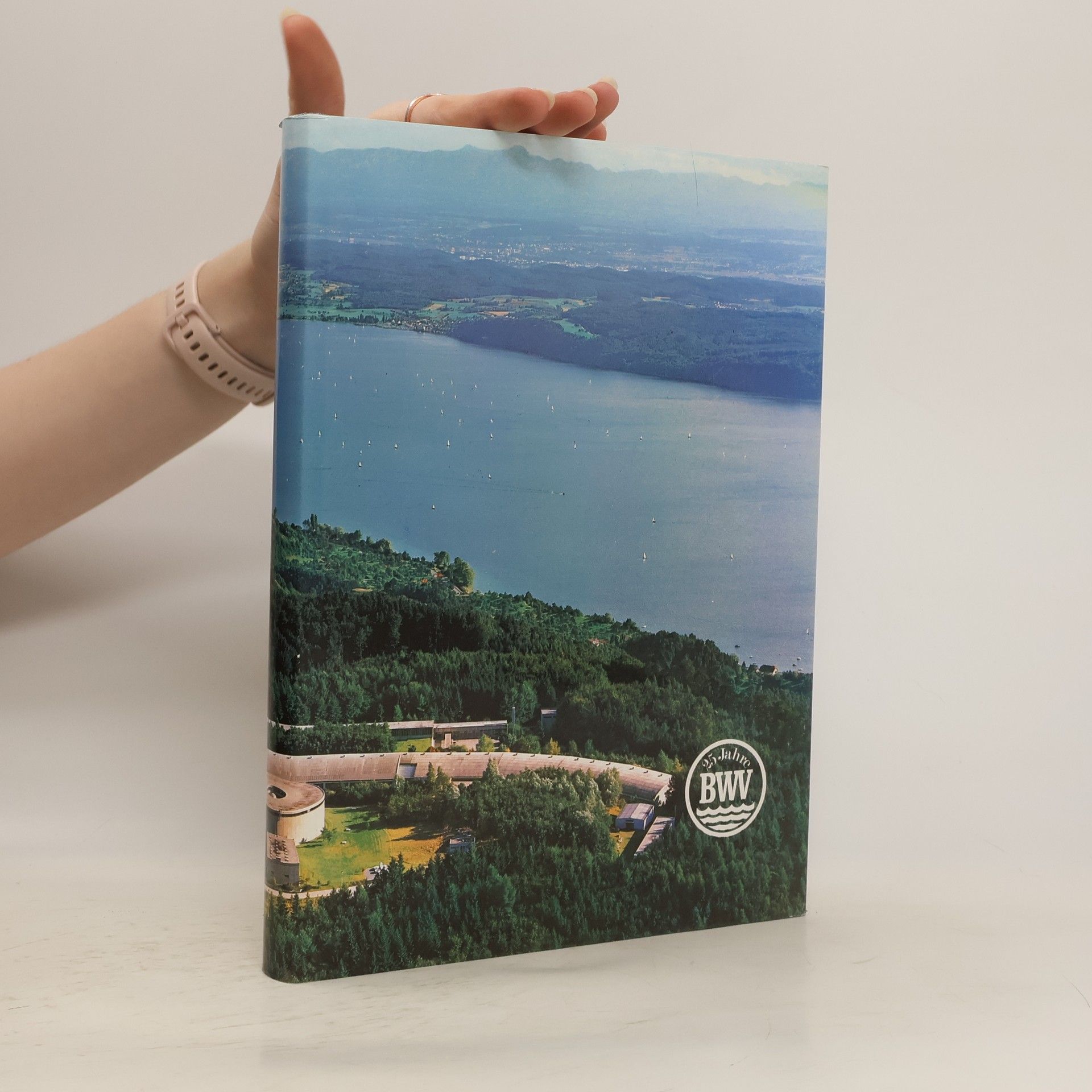 Collectif d'auteurs 25 Jahre Bodensee-Wasserversorgung Entstehung, Bau und Betrieb