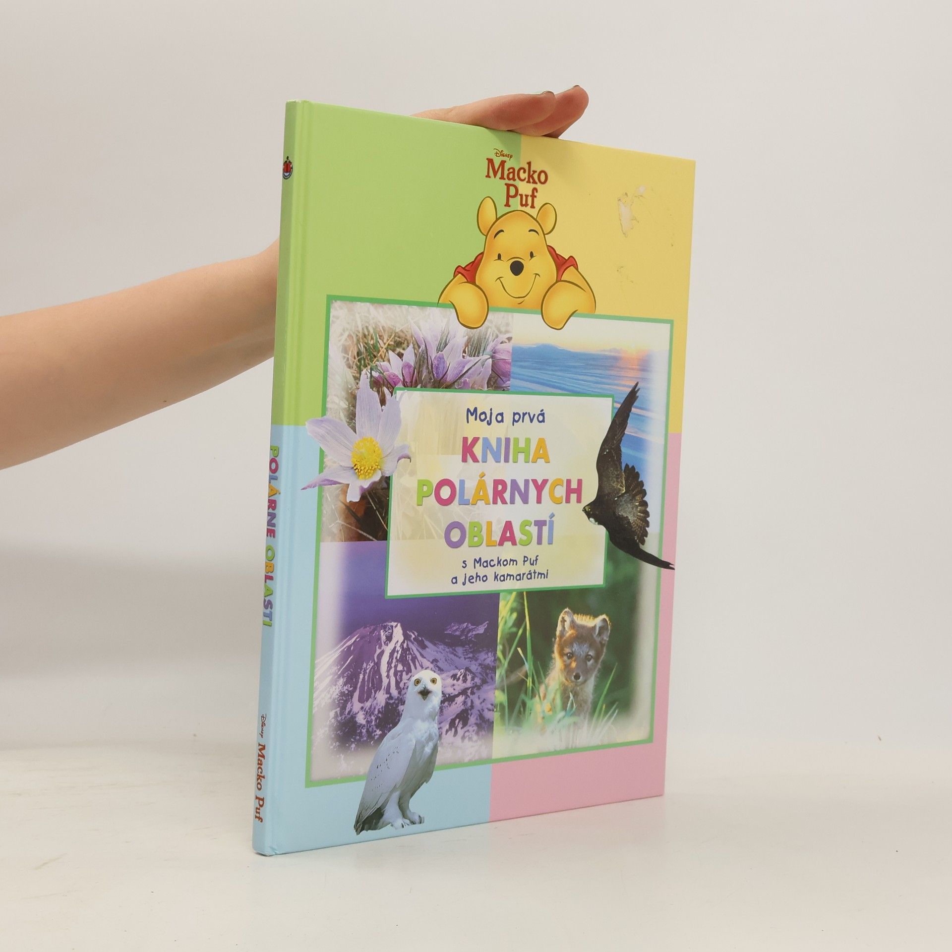 Collectif d'auteurs Moja prvá kniha polárnych oblastí s Mackom Puf a jeho kamarátmi