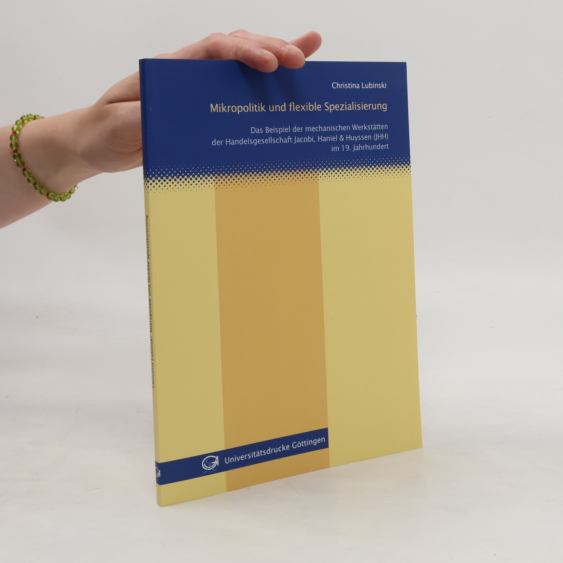 Christina Lubinski Mikropolitik und flexible Spezialisierung