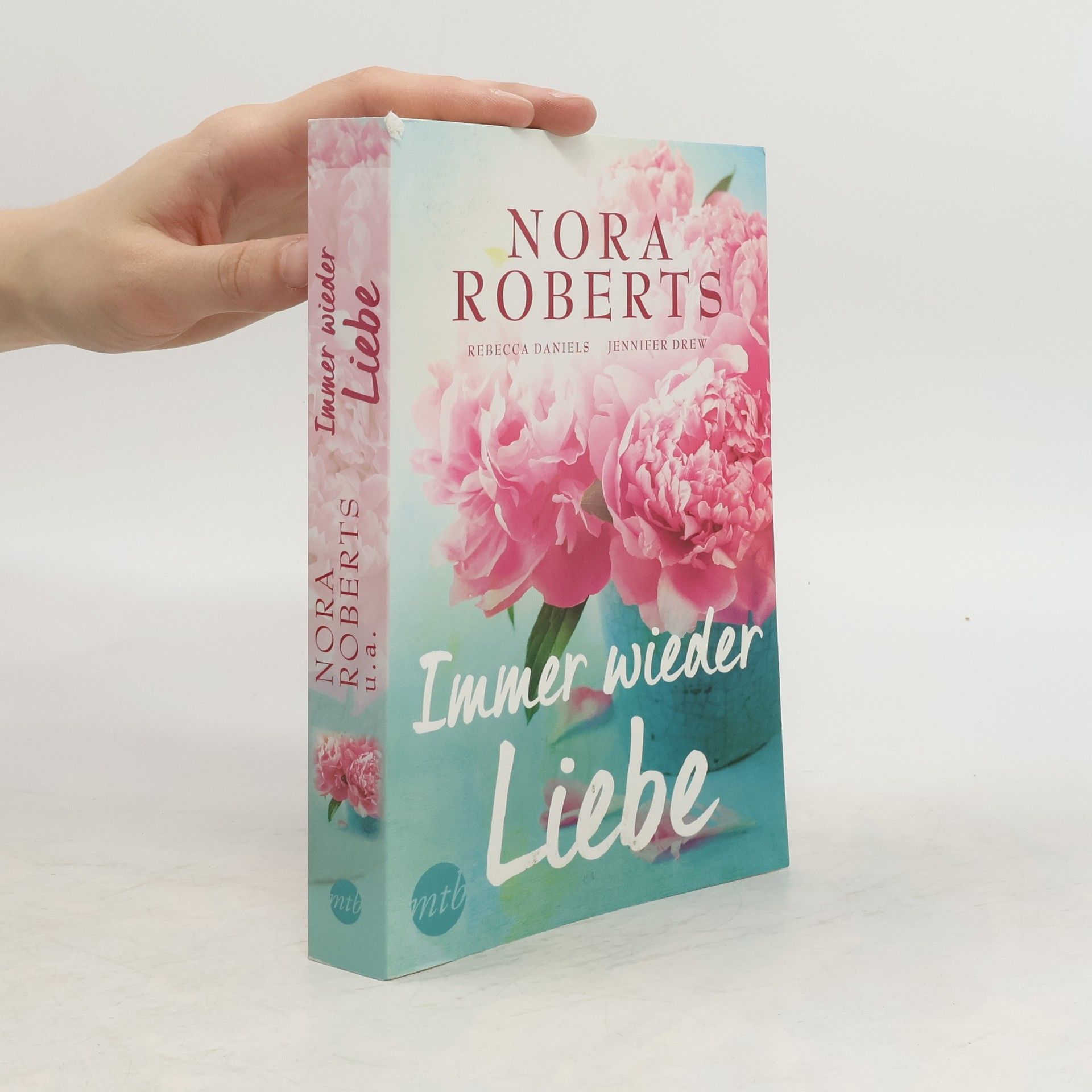 Nora Roberts Immer wieder Liebe
