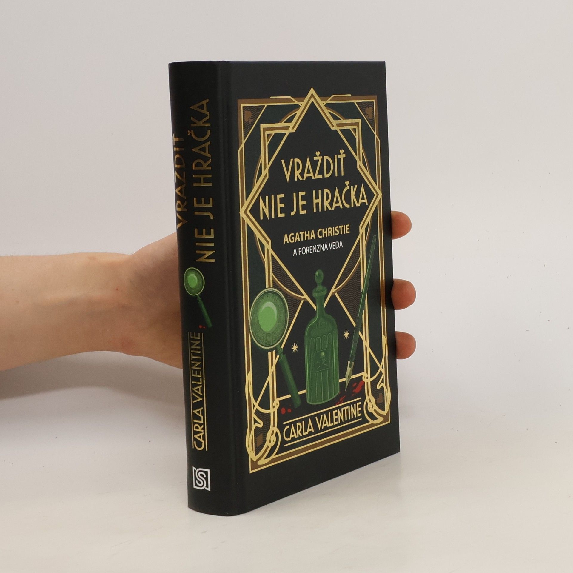 Clara Valentine Vraždiť nie je hračka. Agatha Christie a forenzná veda