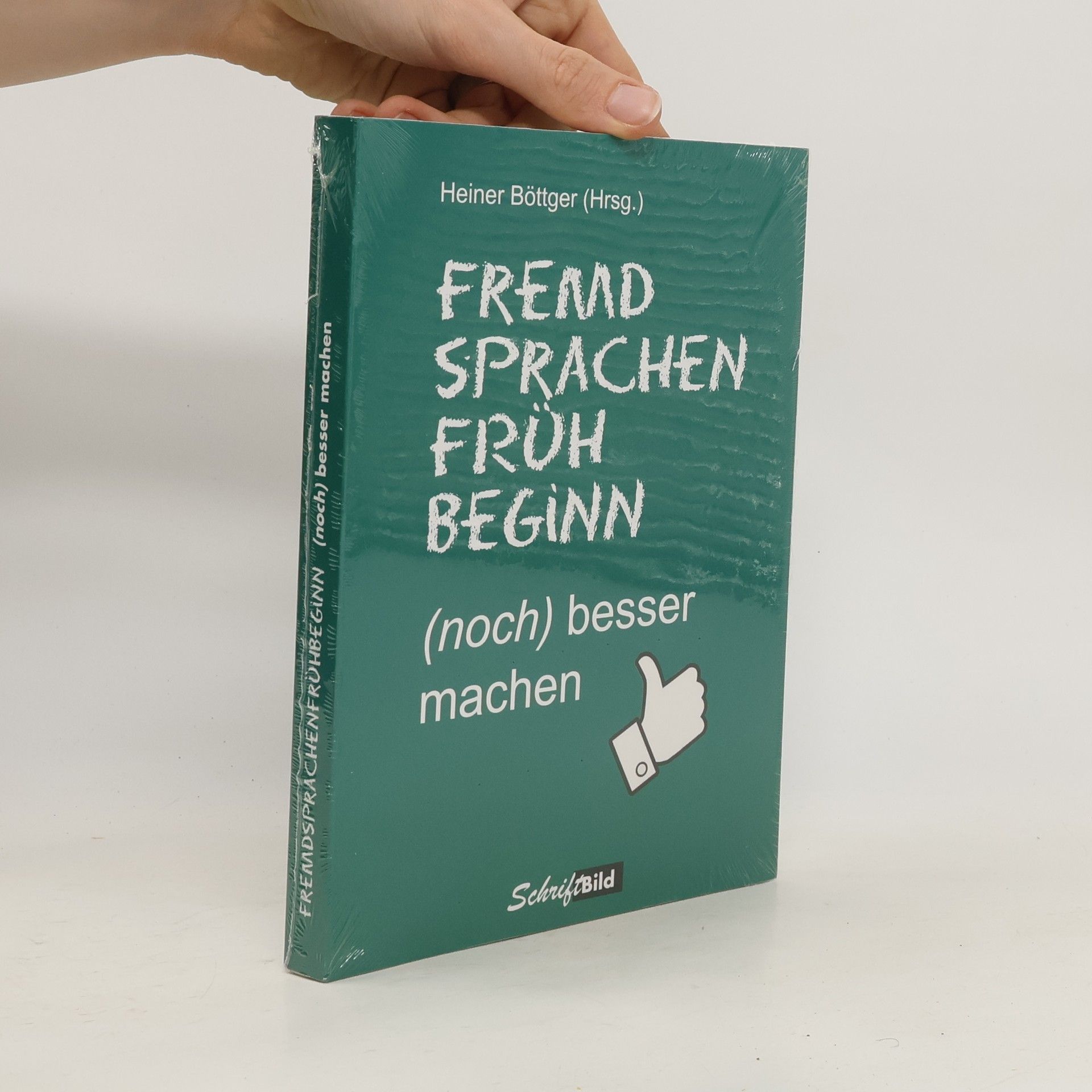 Fremdsprachenfrühbeginn (noch) besser machen