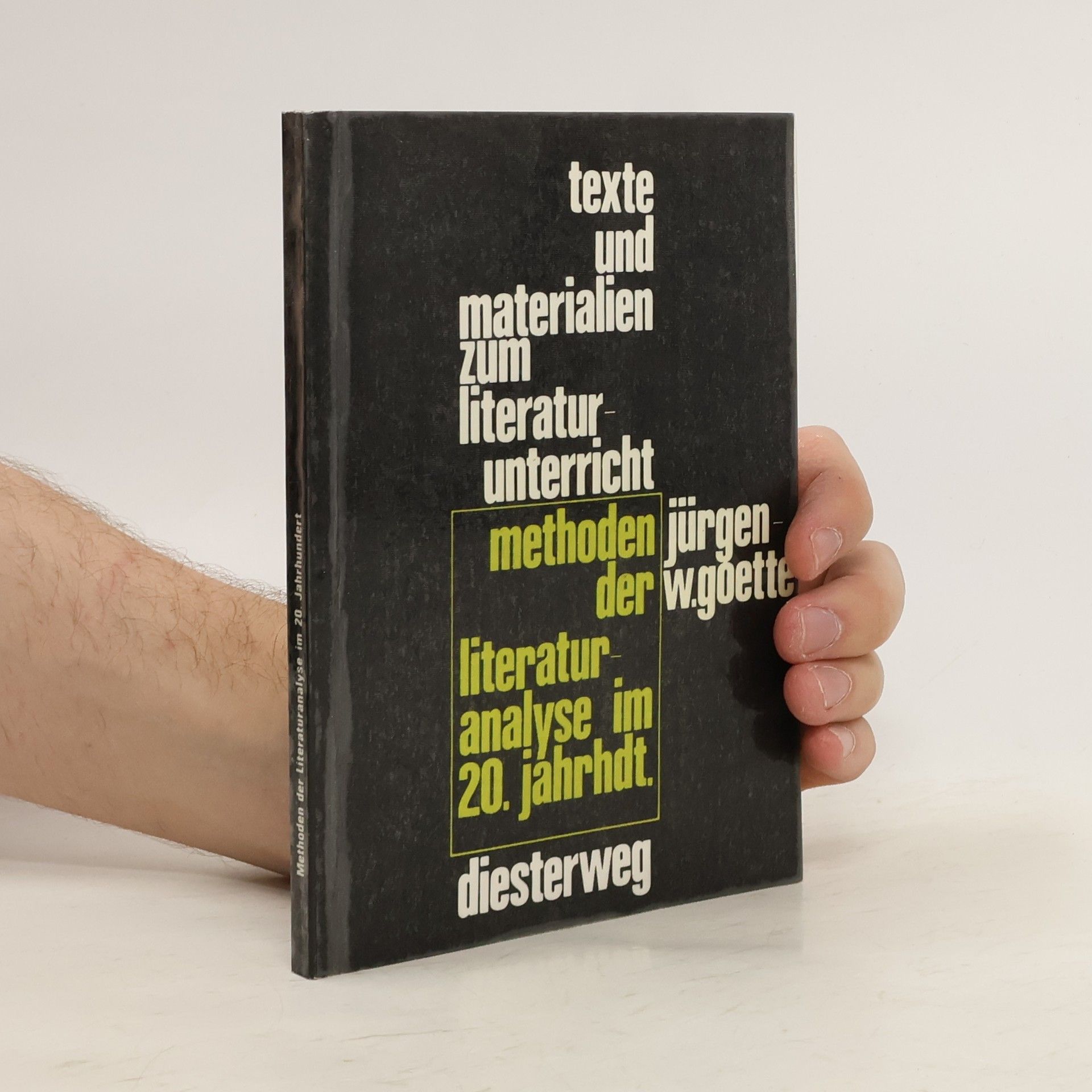Jürgen-Wolfgang Goette Methoden der Literaturanalyse im 20. [zwanzigsten] Jahrhundert
