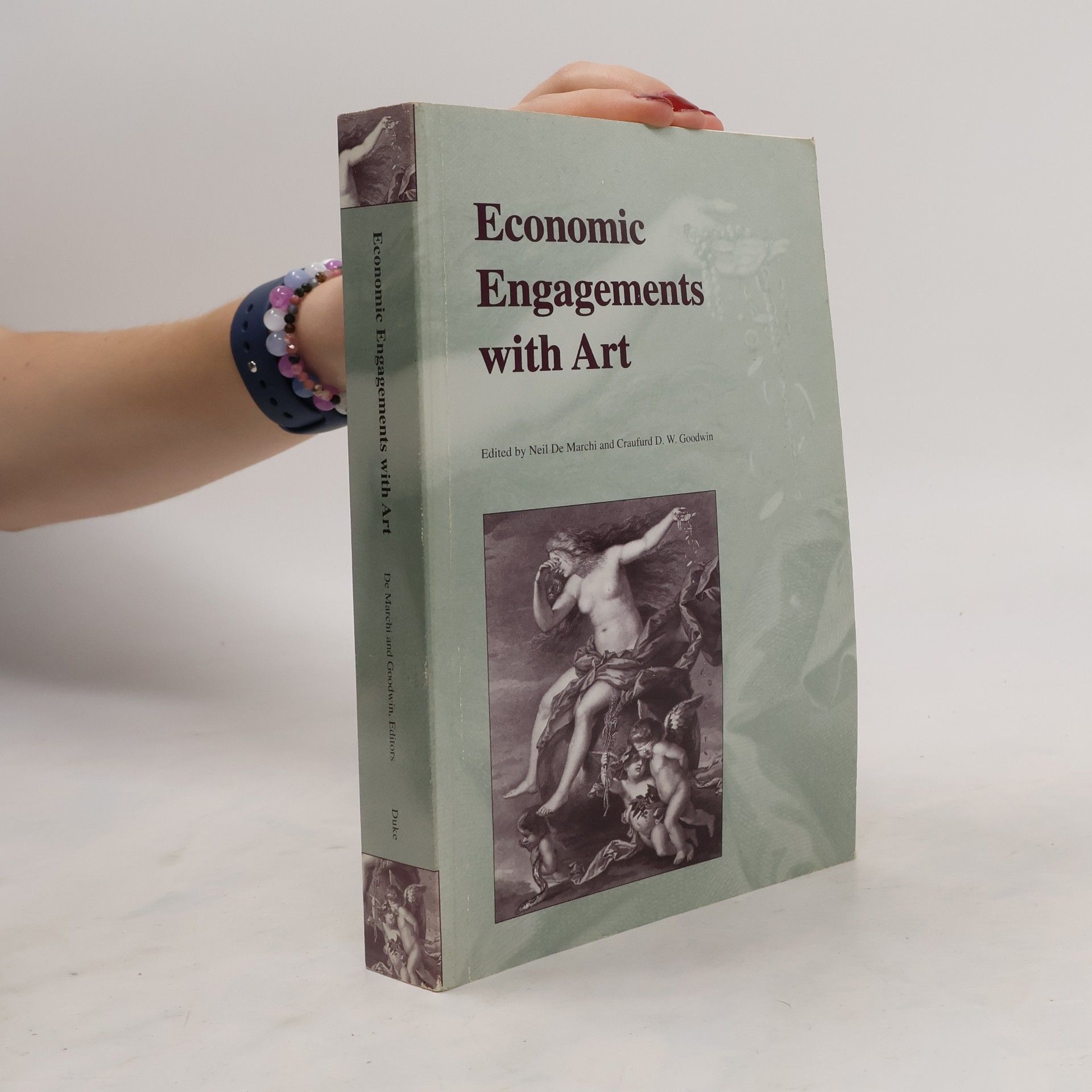 Craufurd D. W. Goodwin Economic Engagements with Art