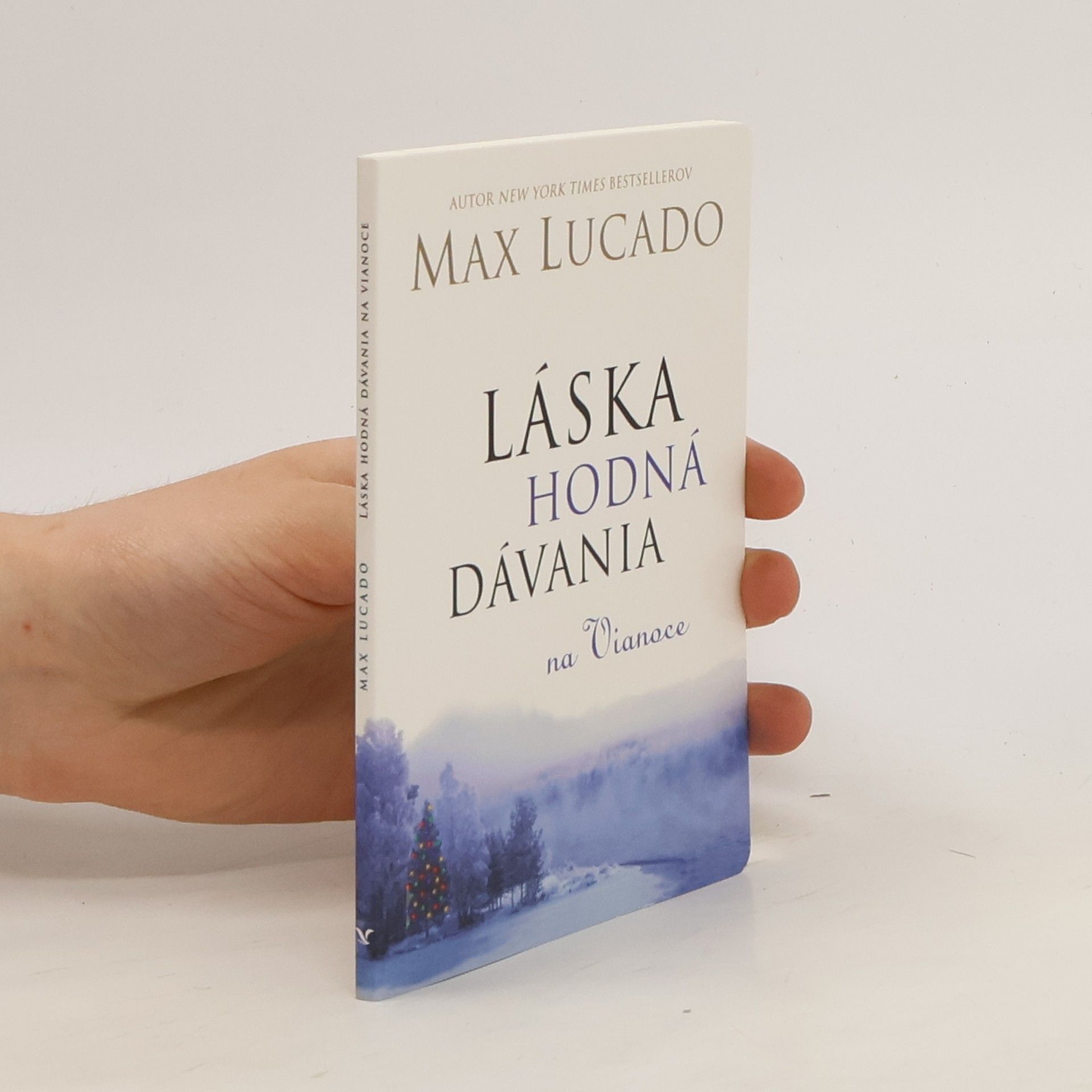 Max Lucado Láska hodná dávania na Vianoce