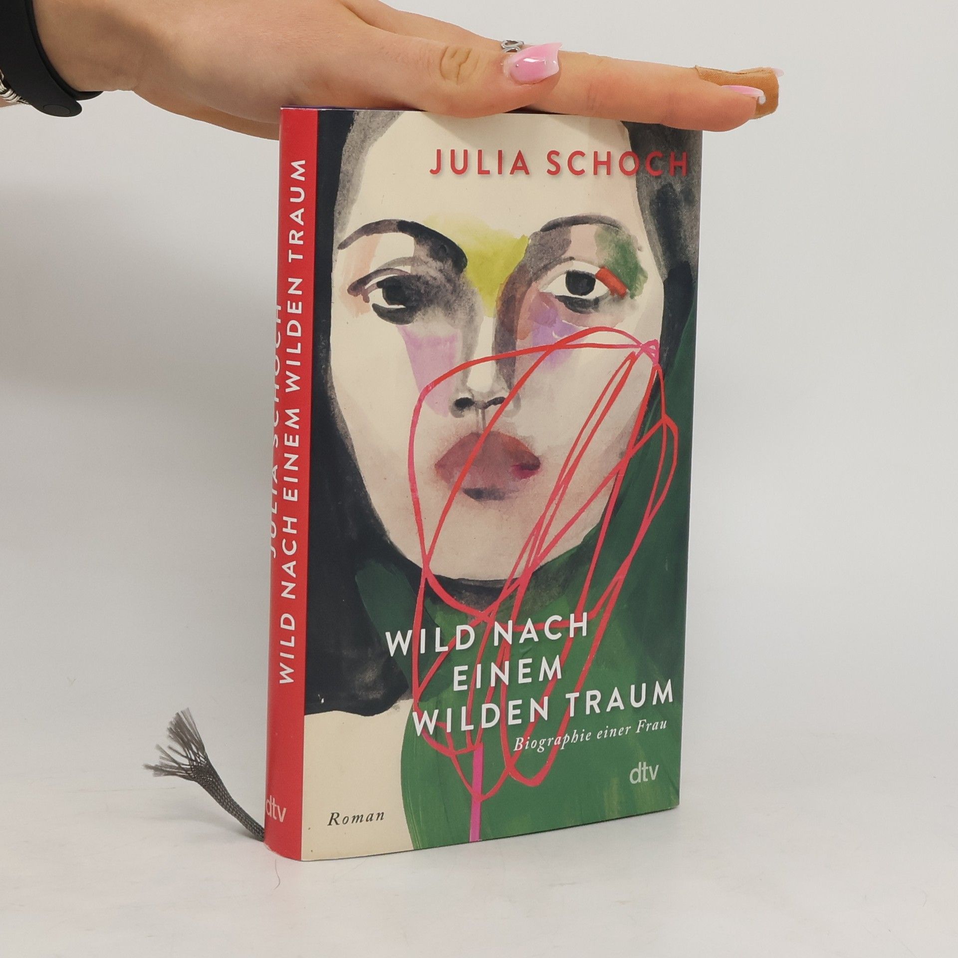Julia Schoch Wild nach einem wilden Traum