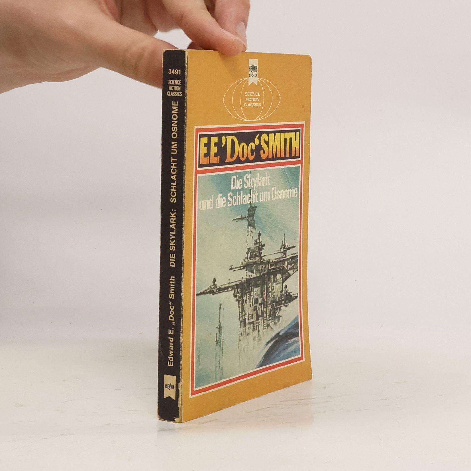 Edward Elmer Smith Die Skylark und die Schlacht um Osnome.