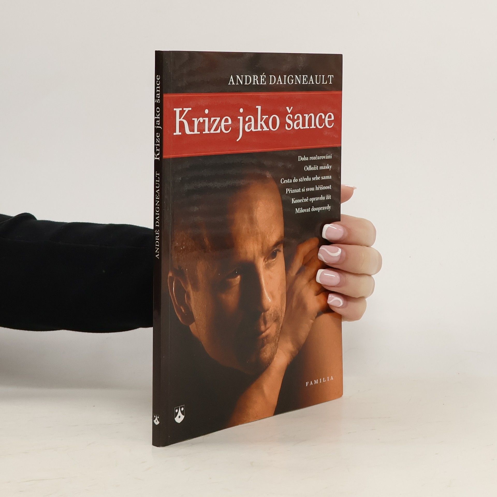 André Daigneault Krize jako šance