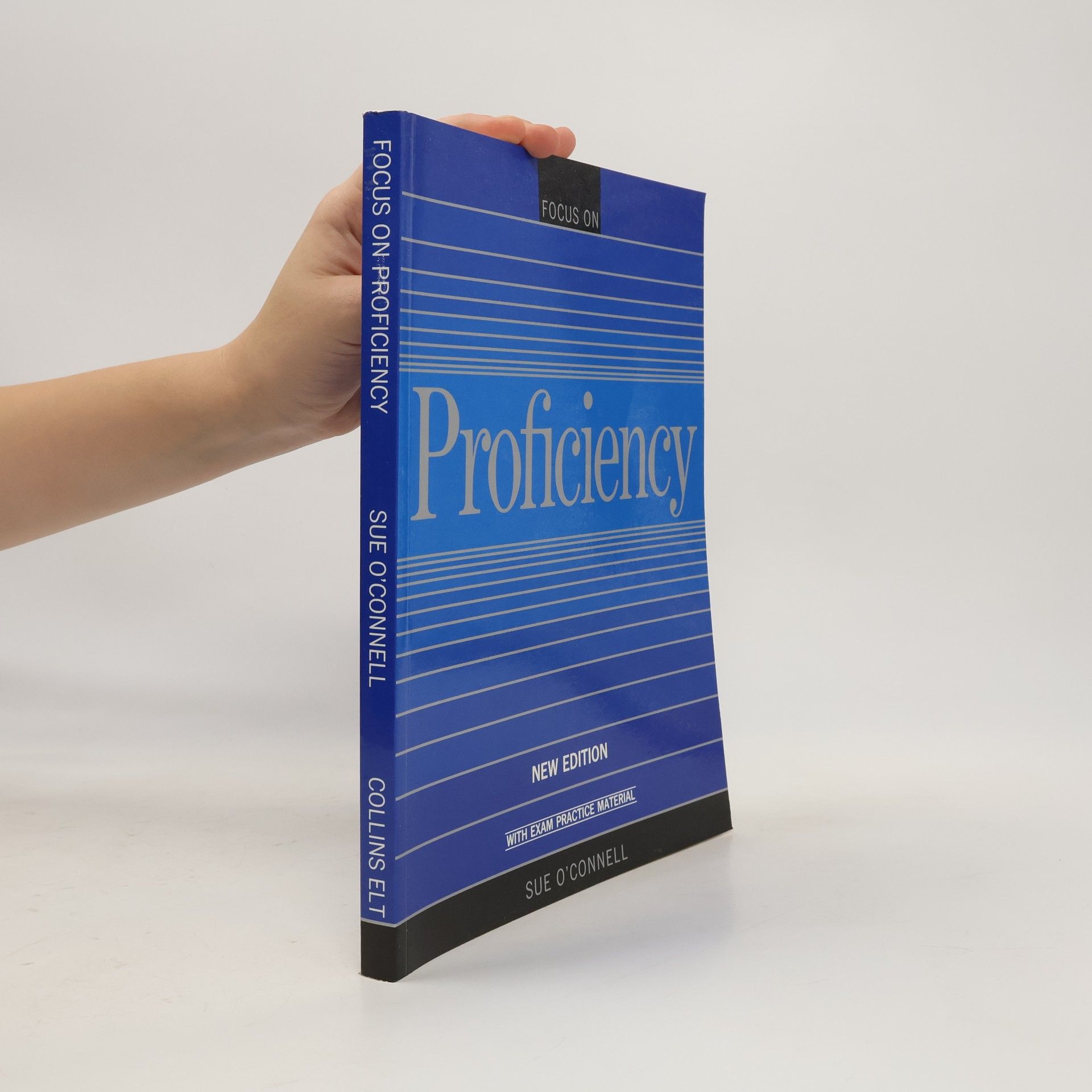 Sue O. Connell Focus on Proficiency