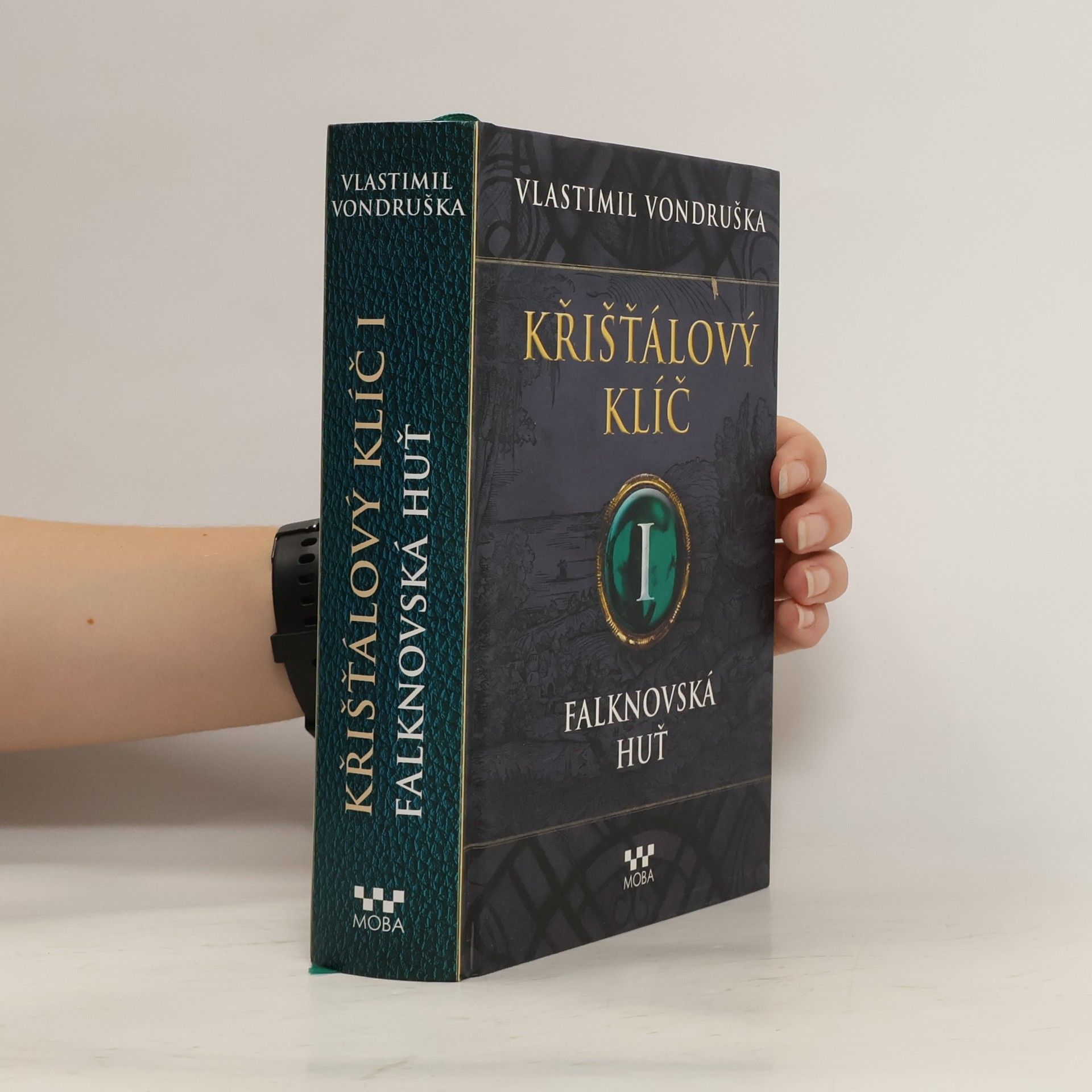 Vlastimil Vondruška Falknovská huť. Křišťálový klíč. 1. díl