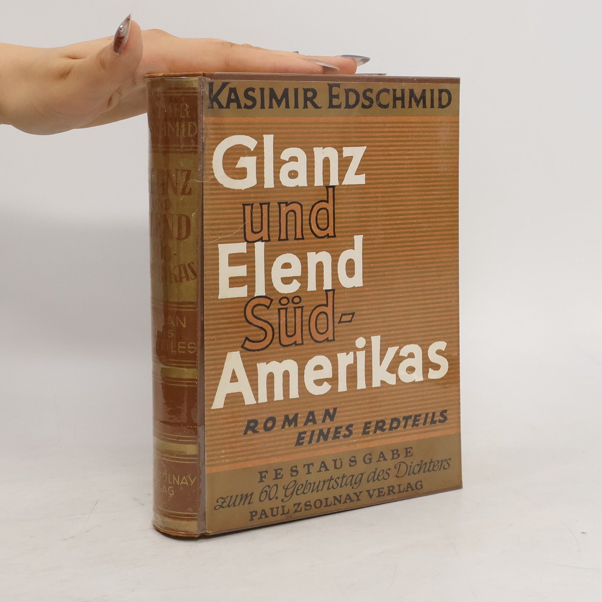 Kasimir Edschmid Glanz und Elend Süd-Amerikas :