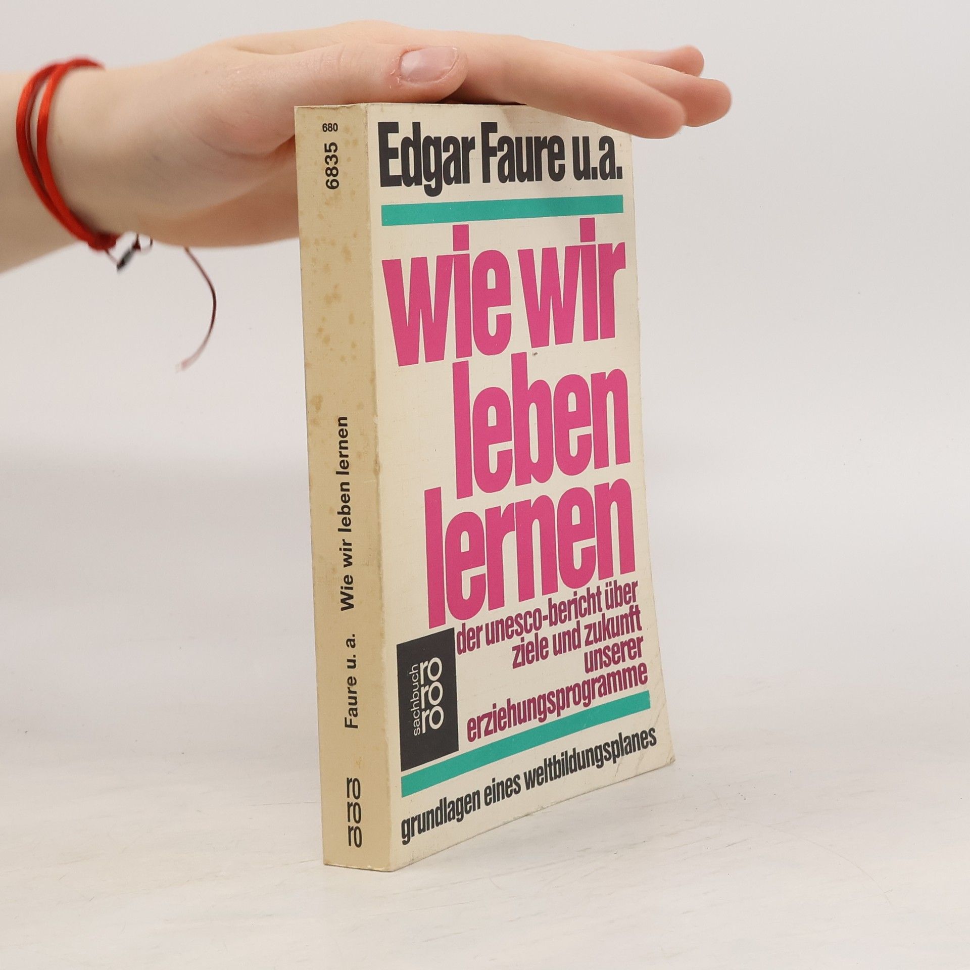 Edgar Faure Wie wir leben lernen