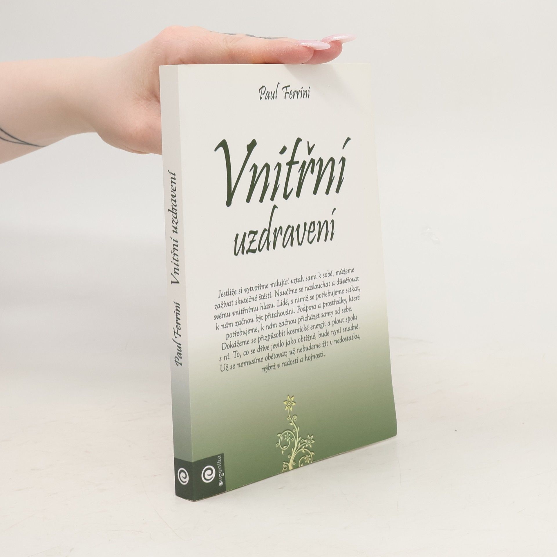 Paul Ferrini Vnitřní uzdravení