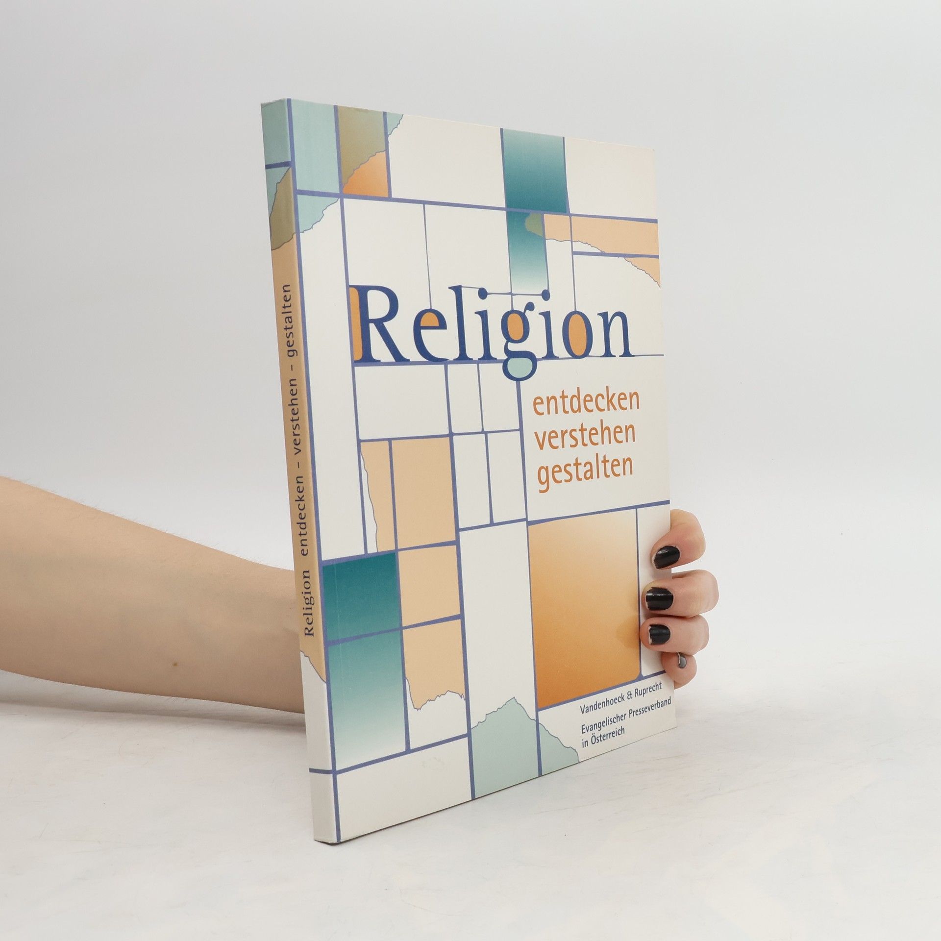Religion entdecken - verstehen - gestalten