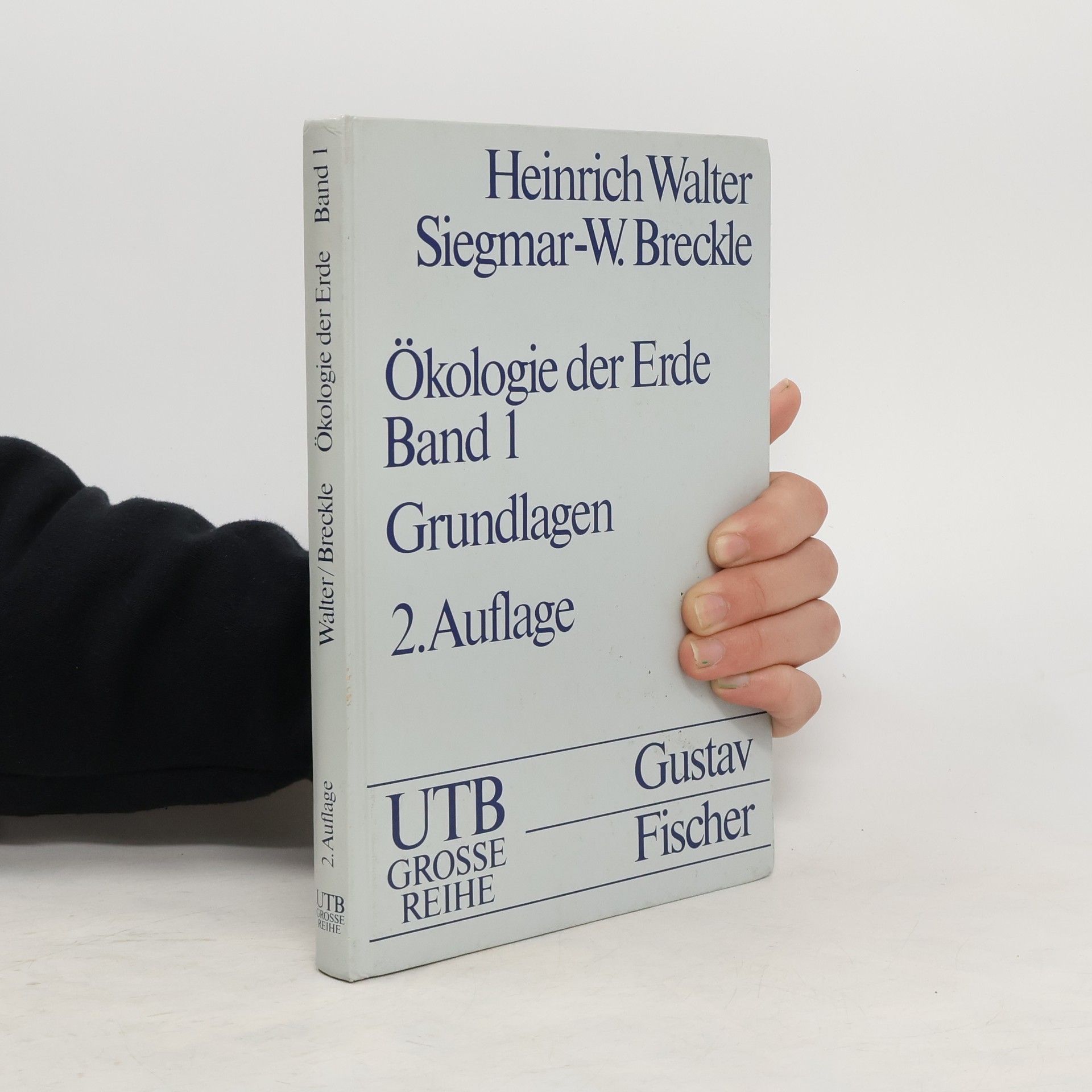 Walter Heinrich Ökologische Grundlagen in globaler Sicht