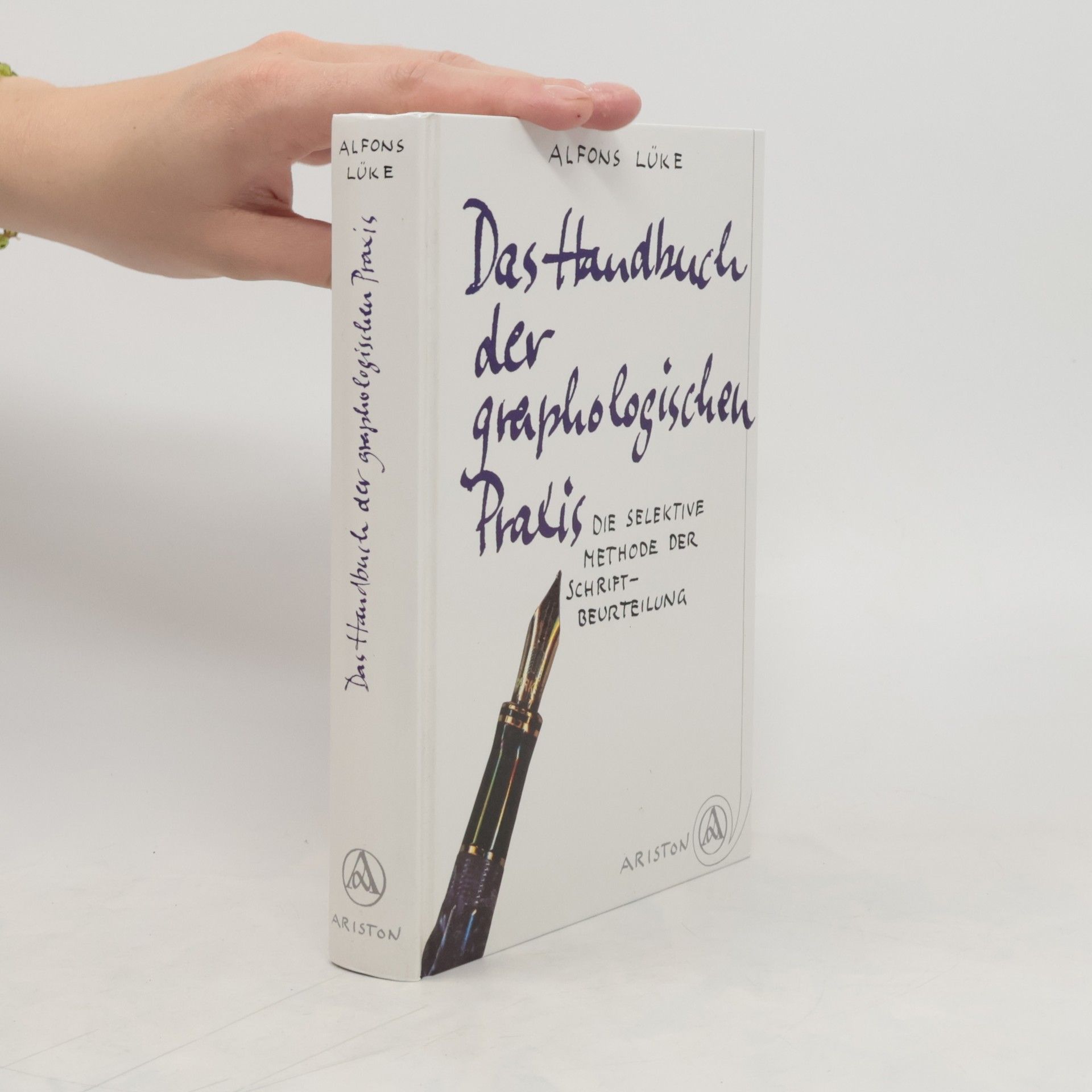 Alfons Lüke Das Handbuch der graphologischen Praxis