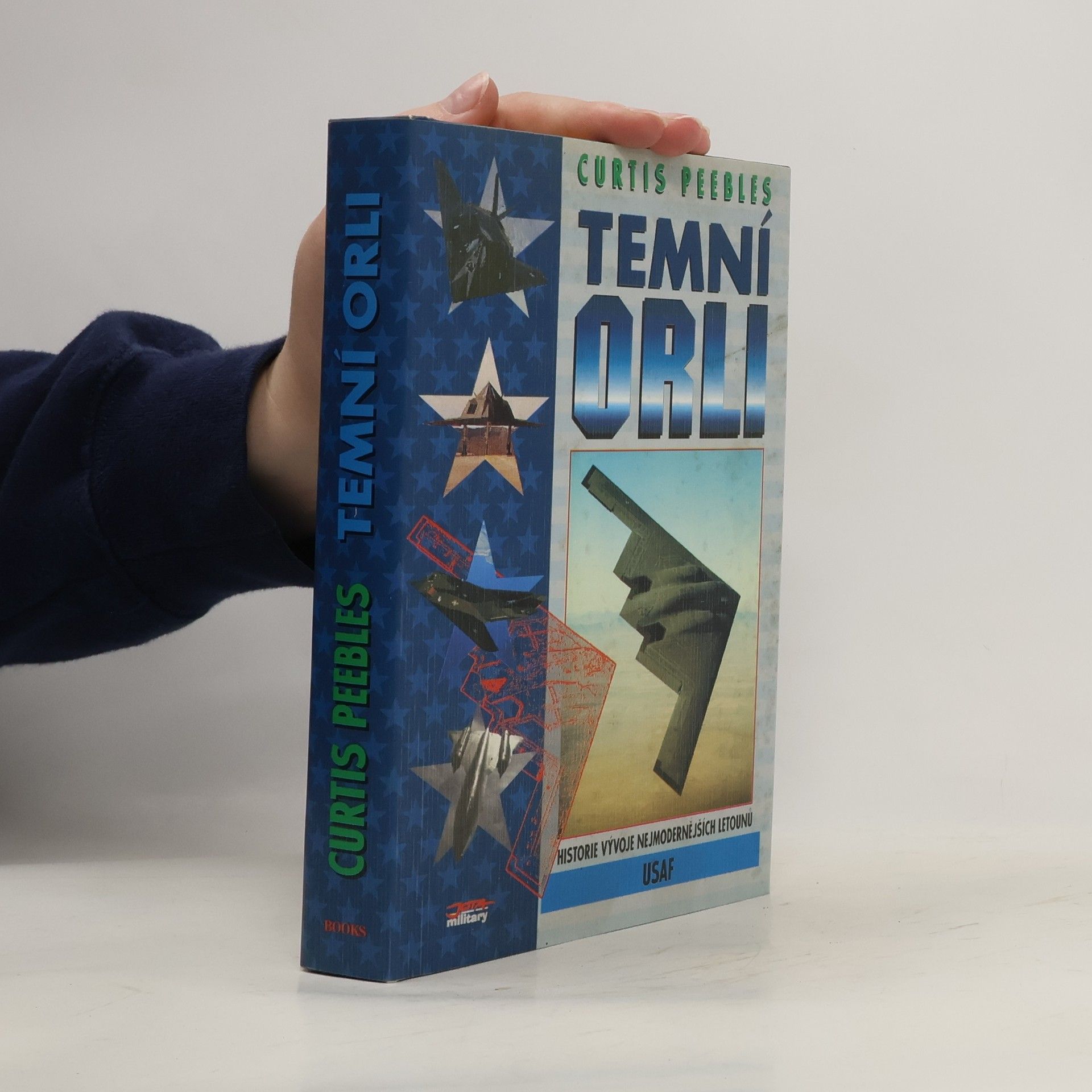 Curtis Peebles Temní orli: Historie tajných programů amerického letectva