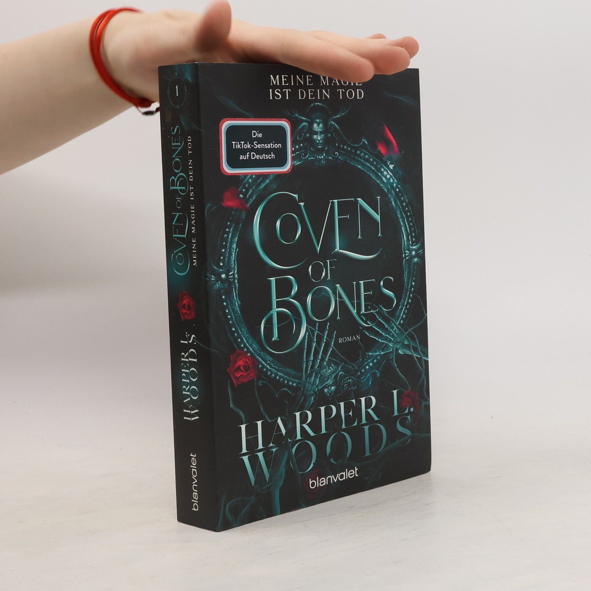 Harper L. Woods Coven of Bones. Meine Magie ist dein Tod