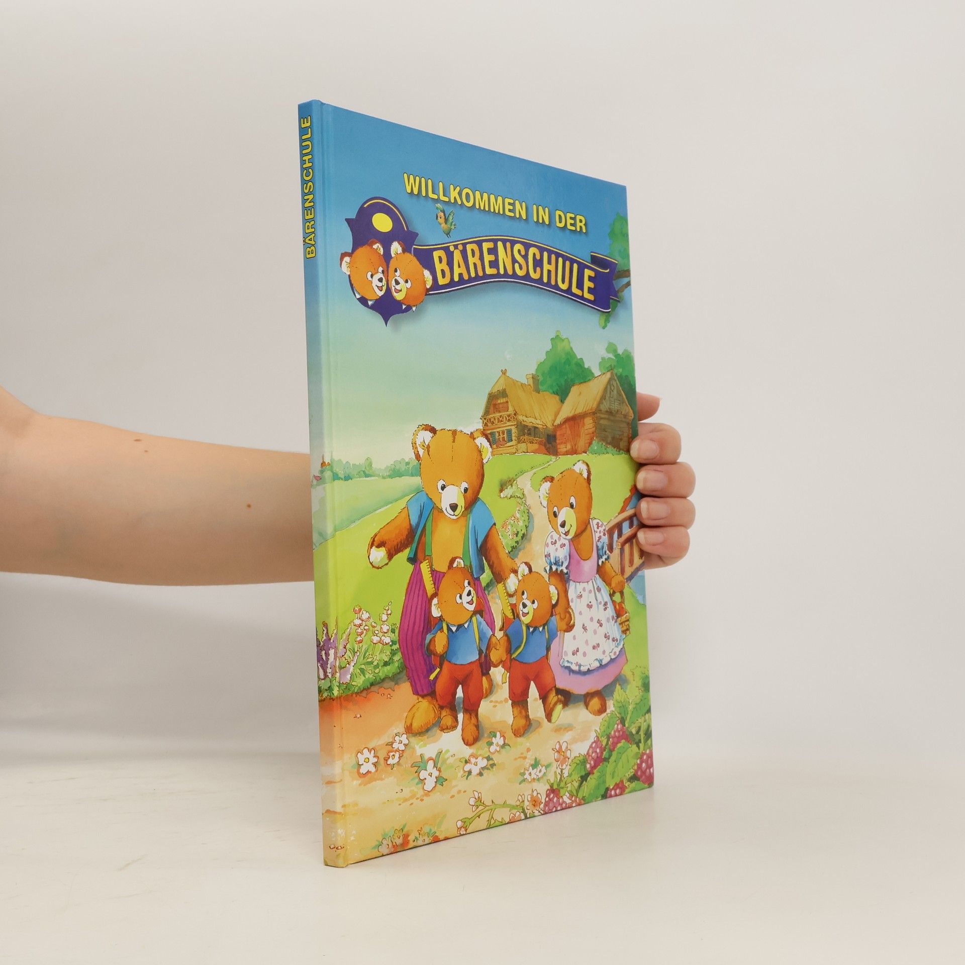Collectif d'auteurs Willkommen in der Bärenschule. Welcome to Bear School