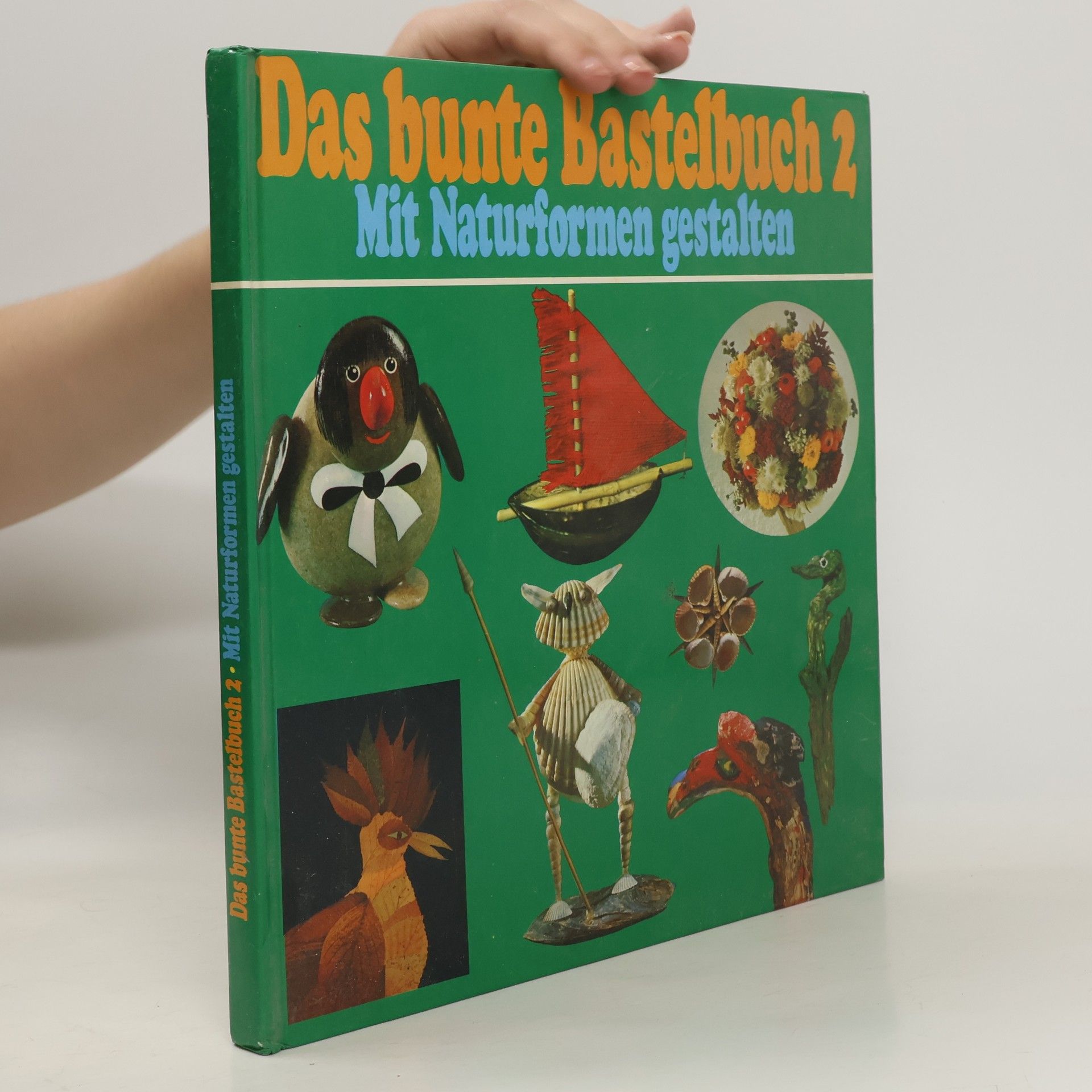 Autorenkollektiv Das bunte Bastelbuch 2