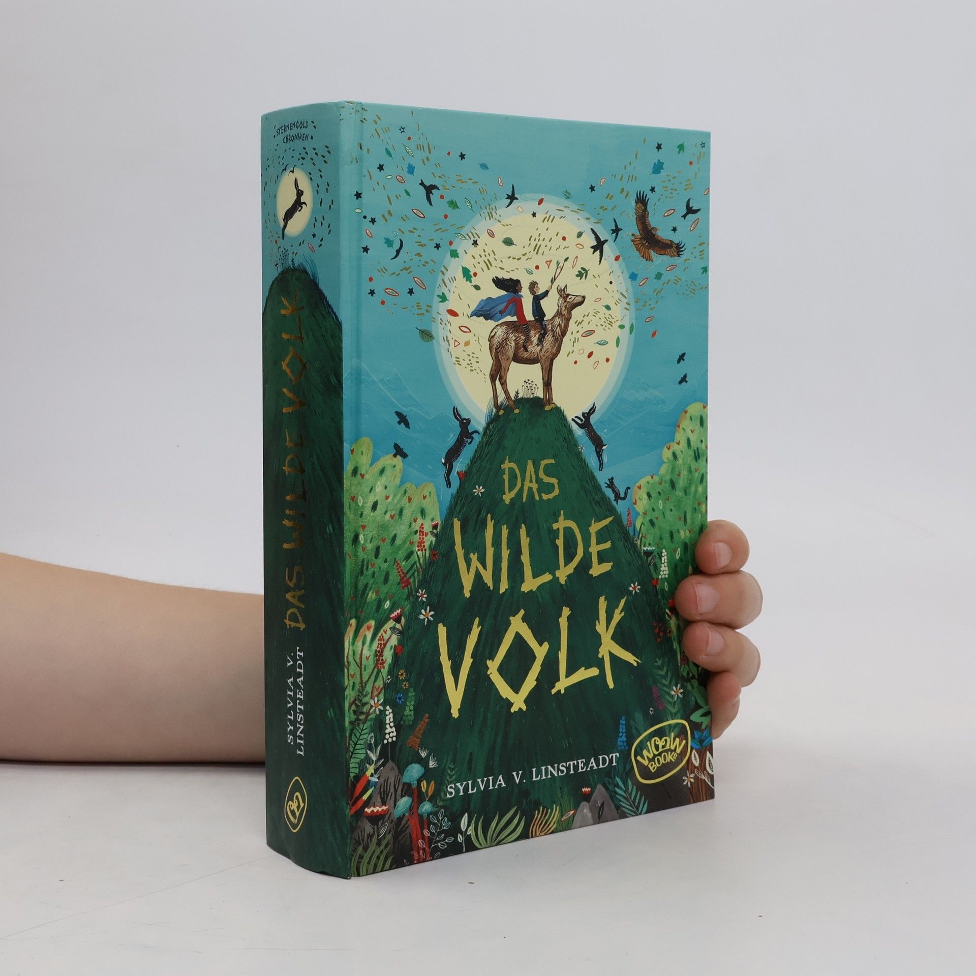 Sylvia V. Linsteadt Das Wilde Volk