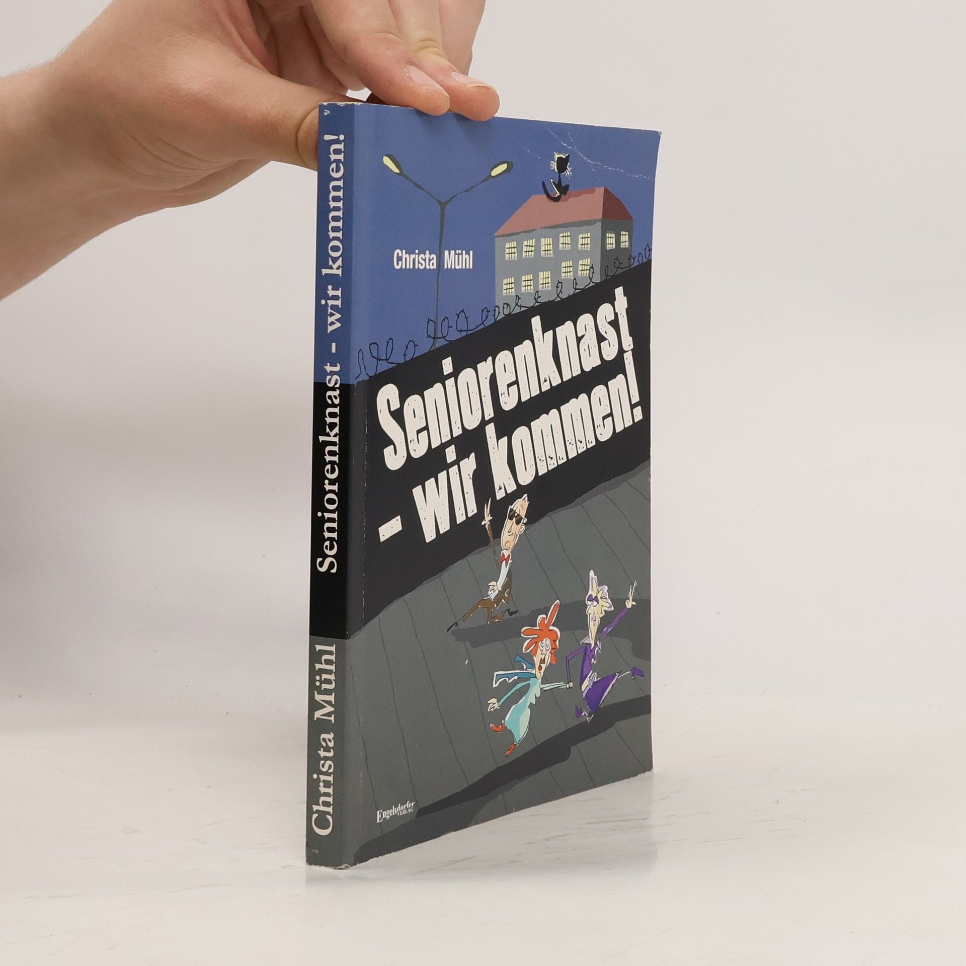 Christa Mühl Seniorenknast - wir kommen!