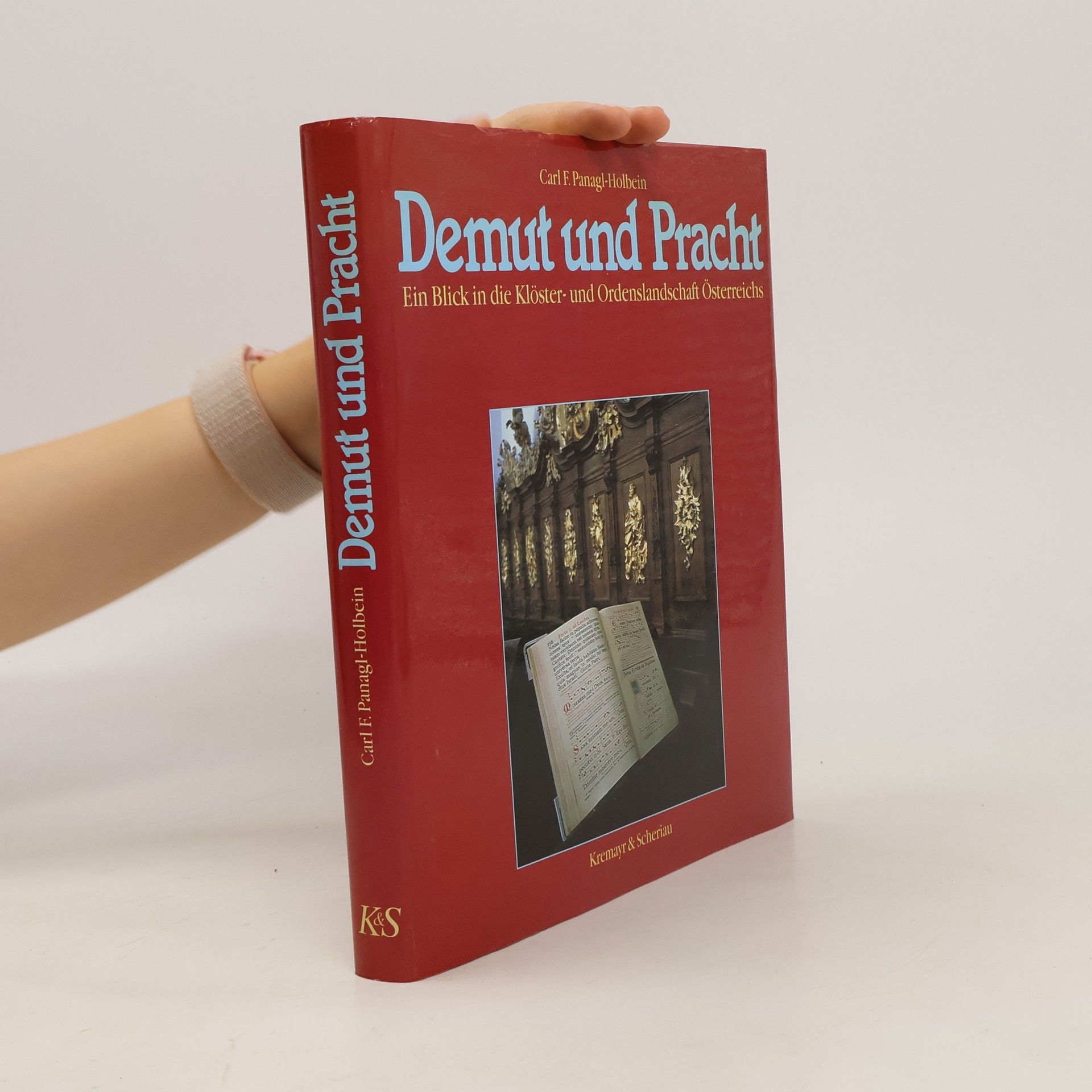 Carl F. Panagl-Holbein Demut und Pracht