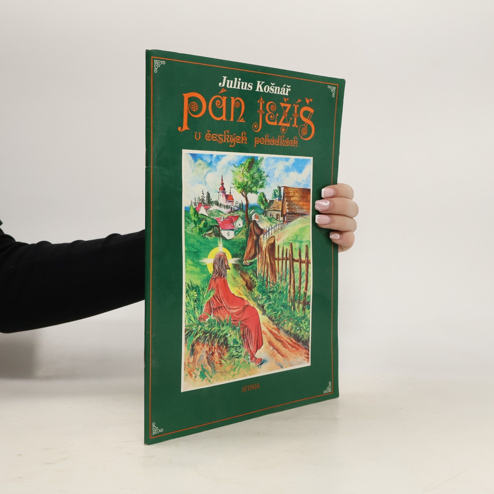 Julius Košnář Pán Ježíš v českých pohádkách