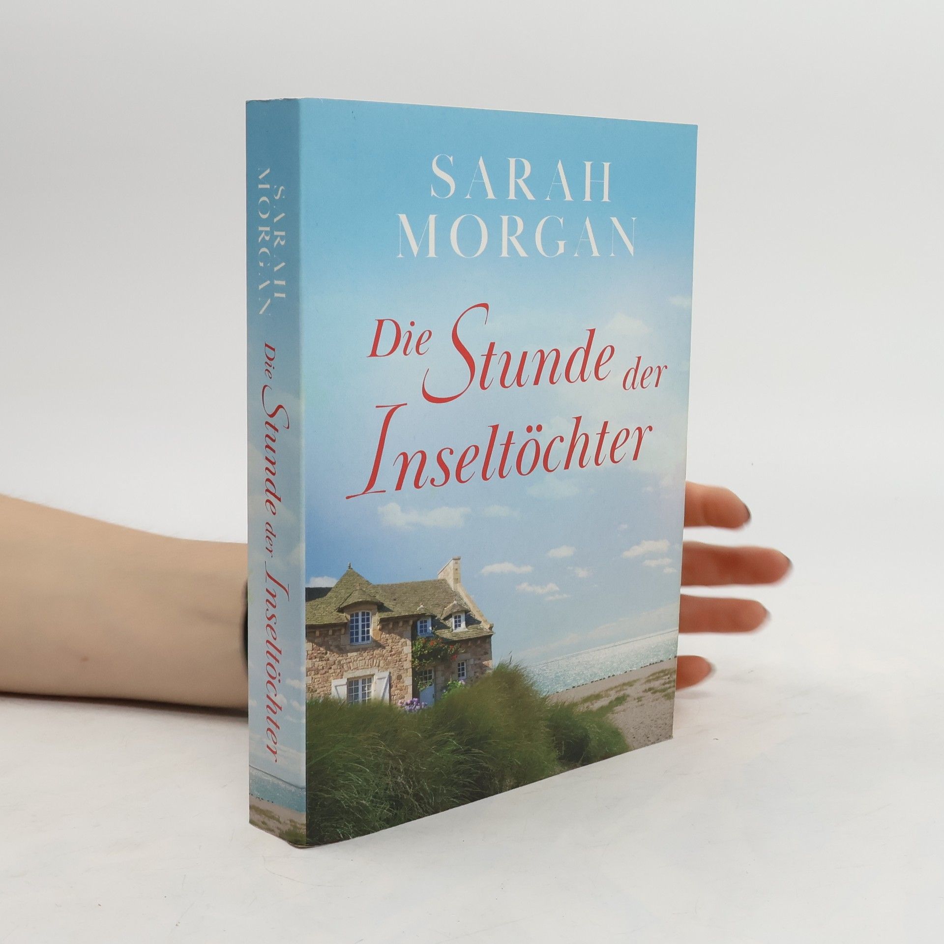 Sarah Morgan Die Stunde der Inseltöchter