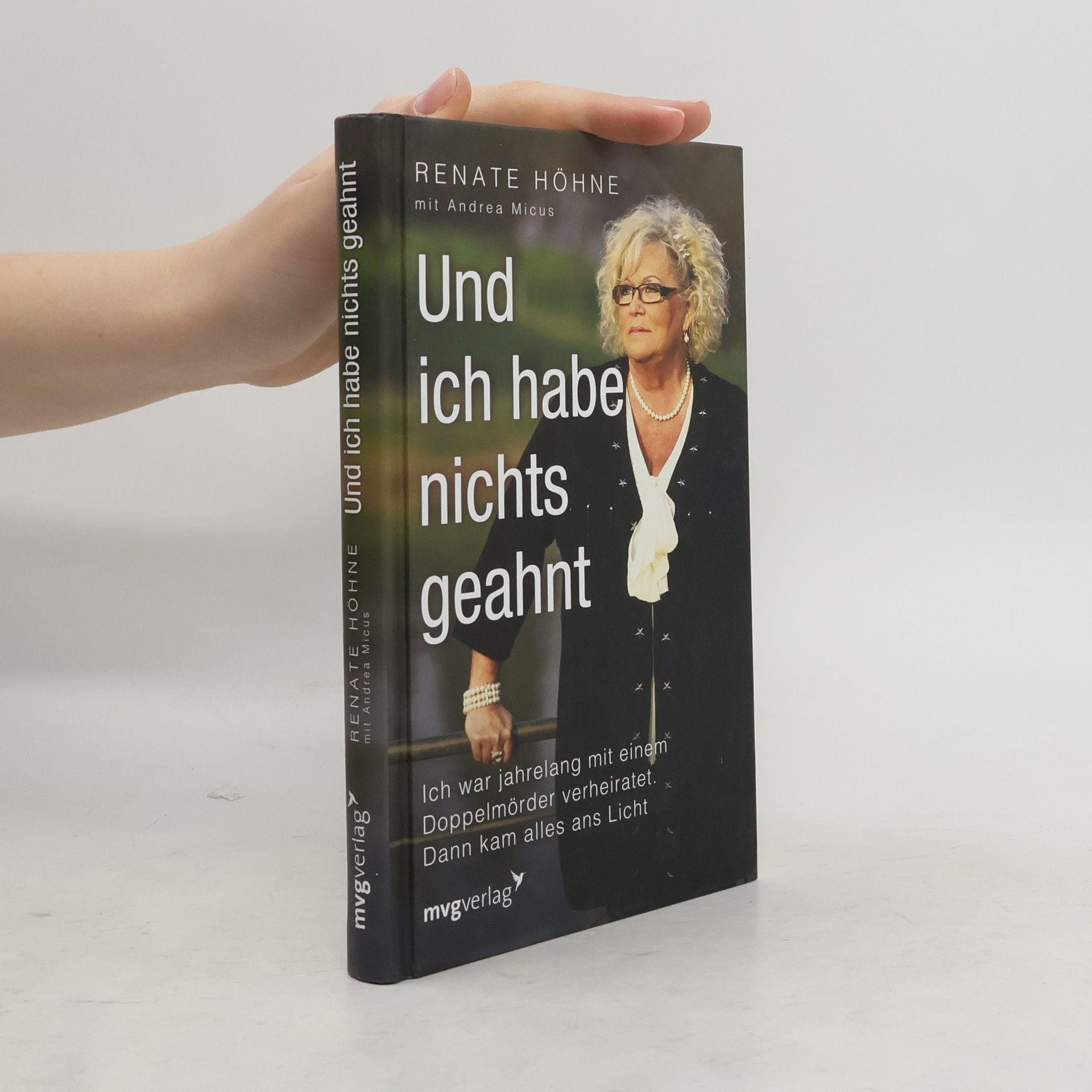 Renate Höhne Und ich habe nichts geahnt