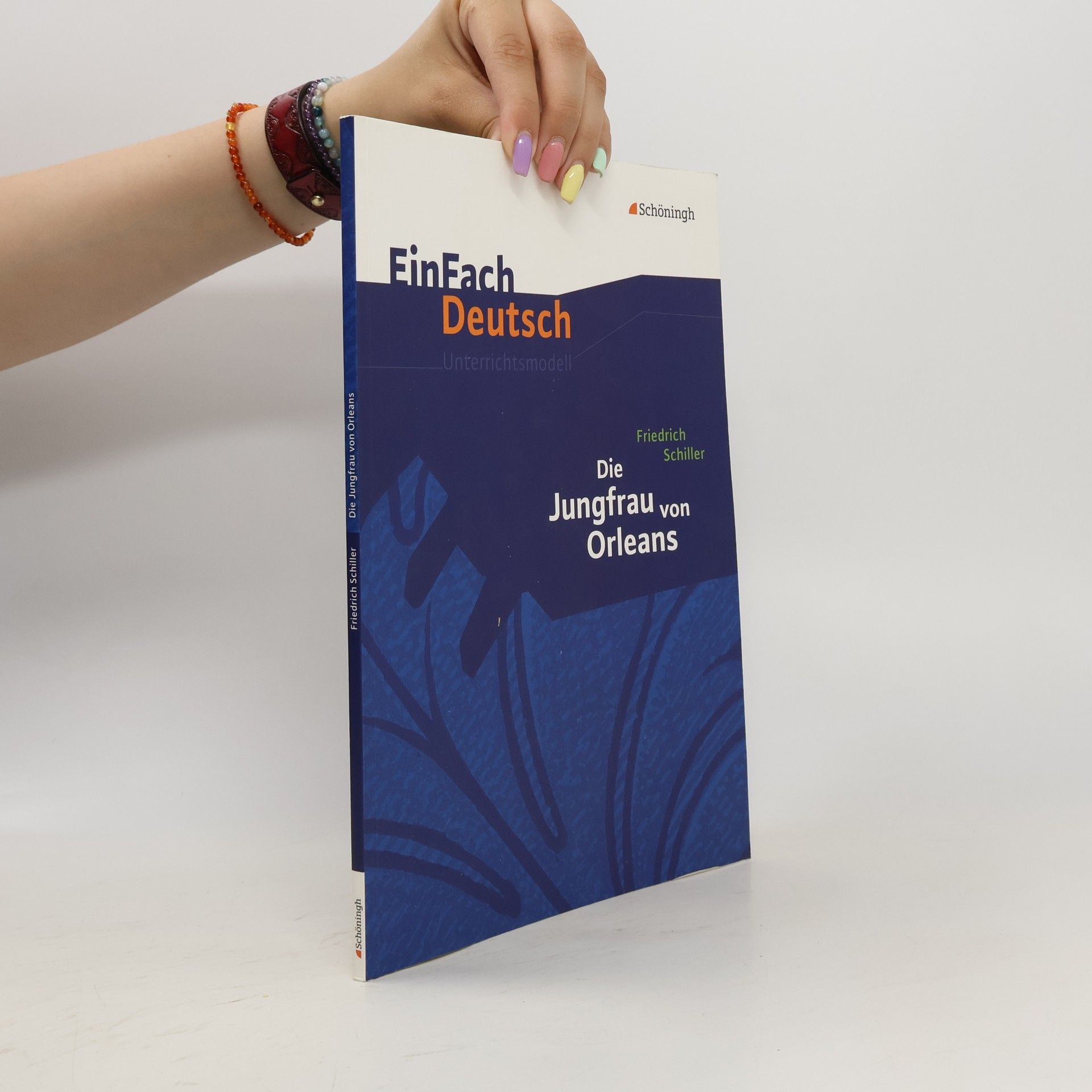 Eva Schnell Friedrich Schiller, Die Jungfrau von Orleans