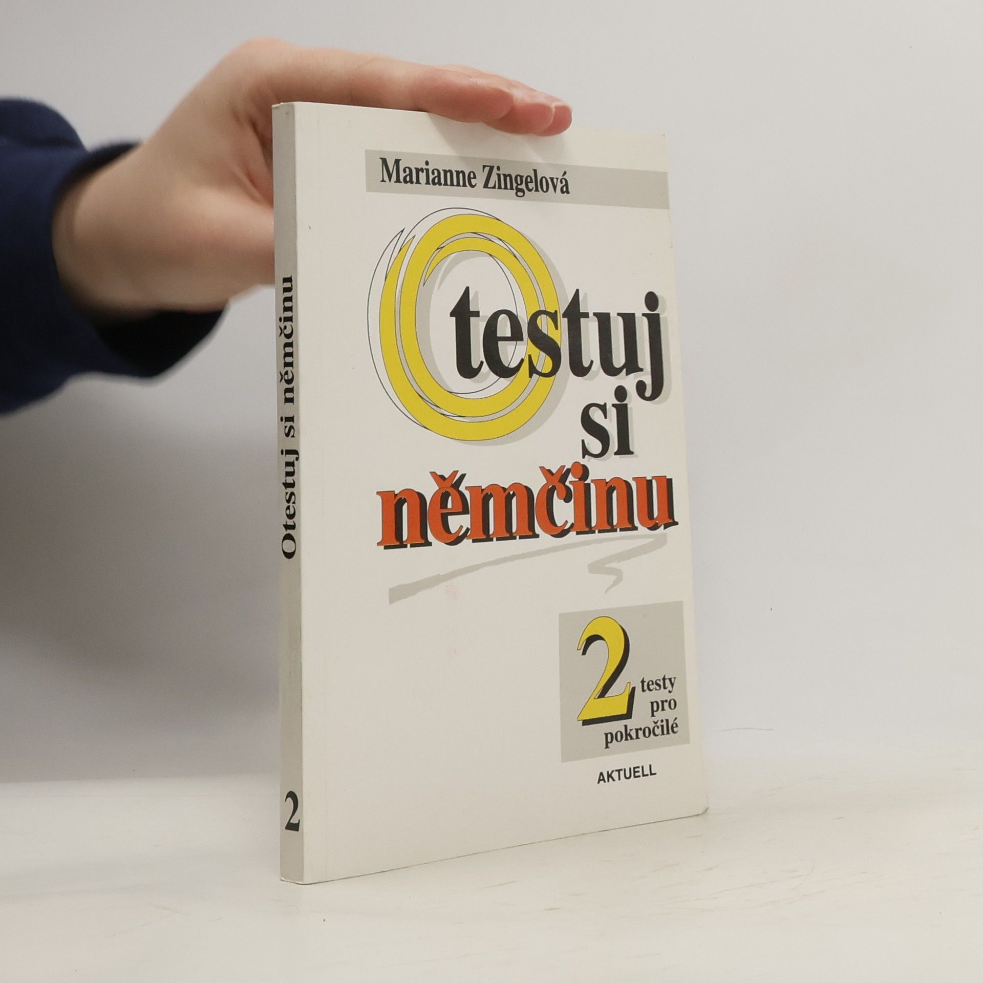Marianne Zingel Otestuj si němčinu 2 : testy pro pokročilé