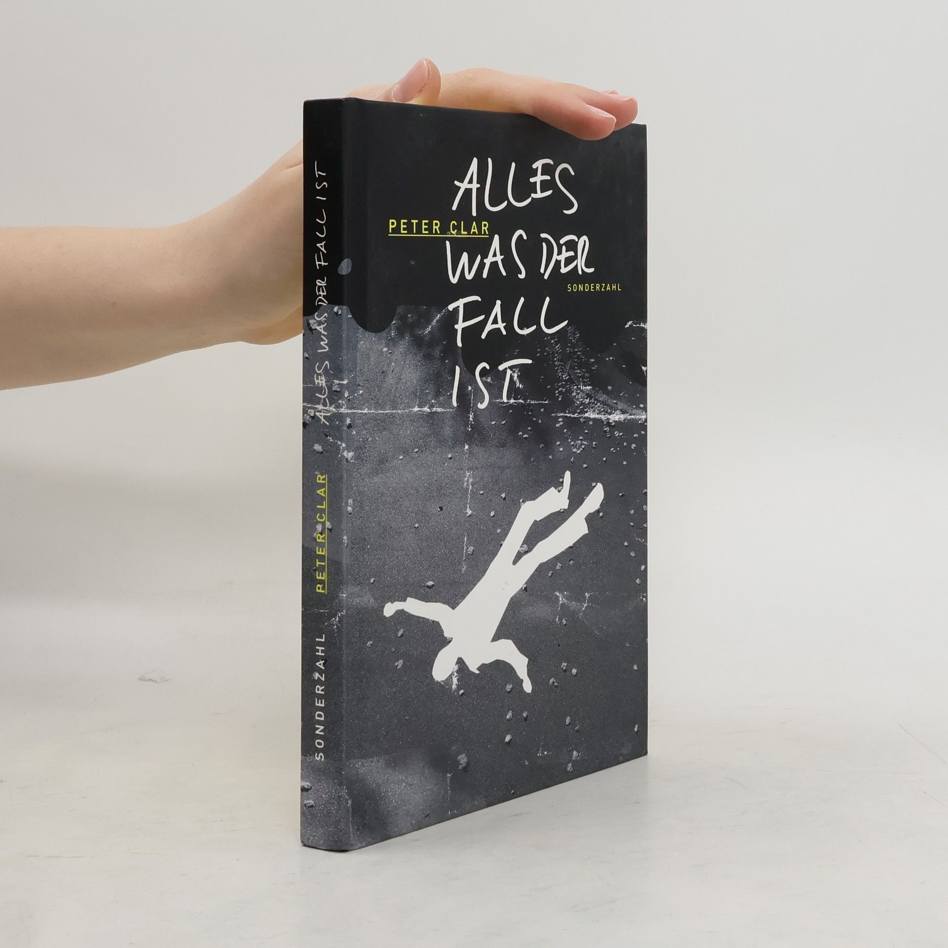 Peter Clar Alles was der Fall ist