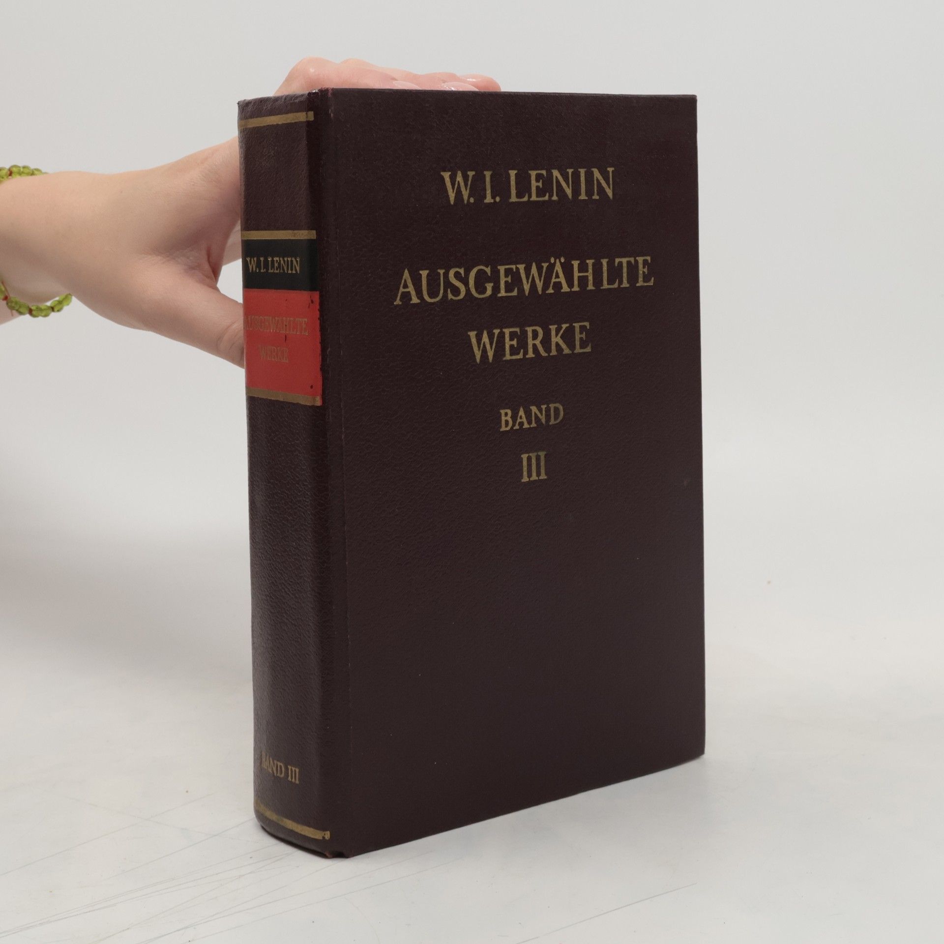 Vladimir Lenin Ausgewählte Werke. Band III