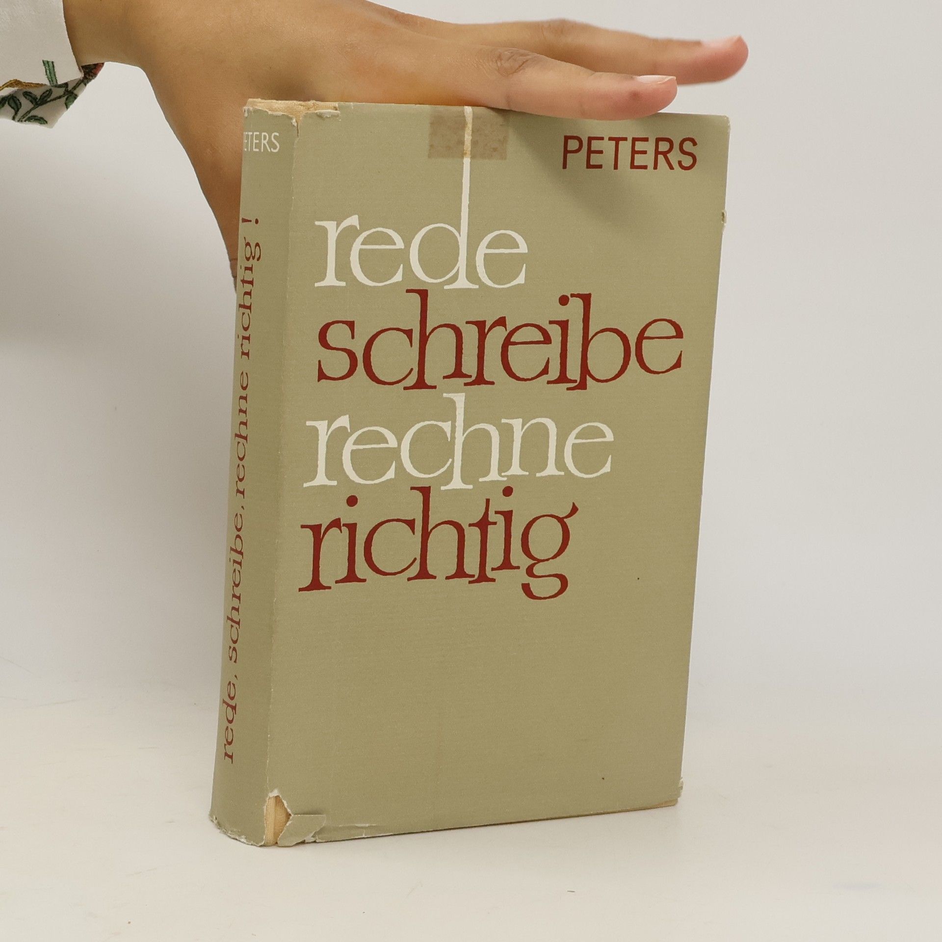 Franz Wilhelm Peters Rede, schreibe, rechne richtig!