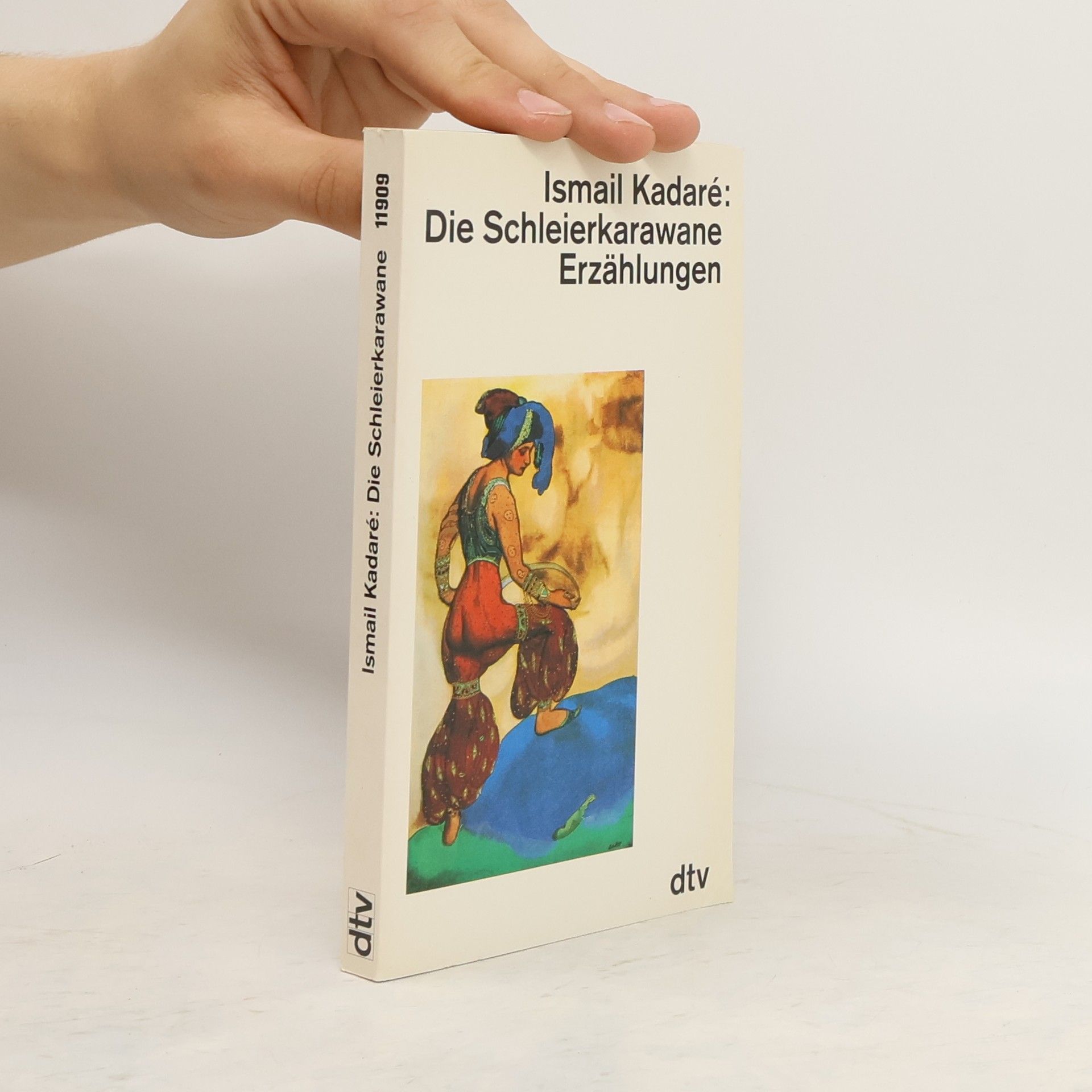 Ismail Kadare Die Schleierkarawane
