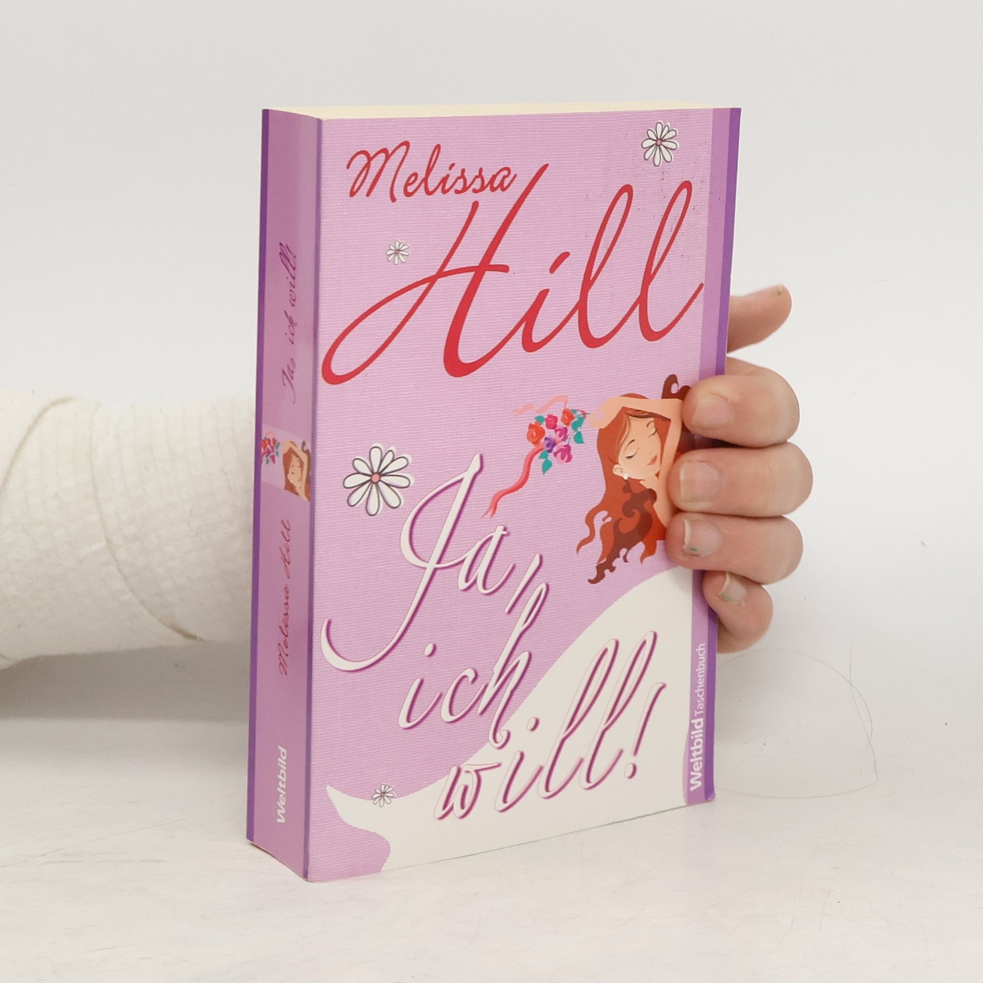 Melissa Hill Ja, ich will!