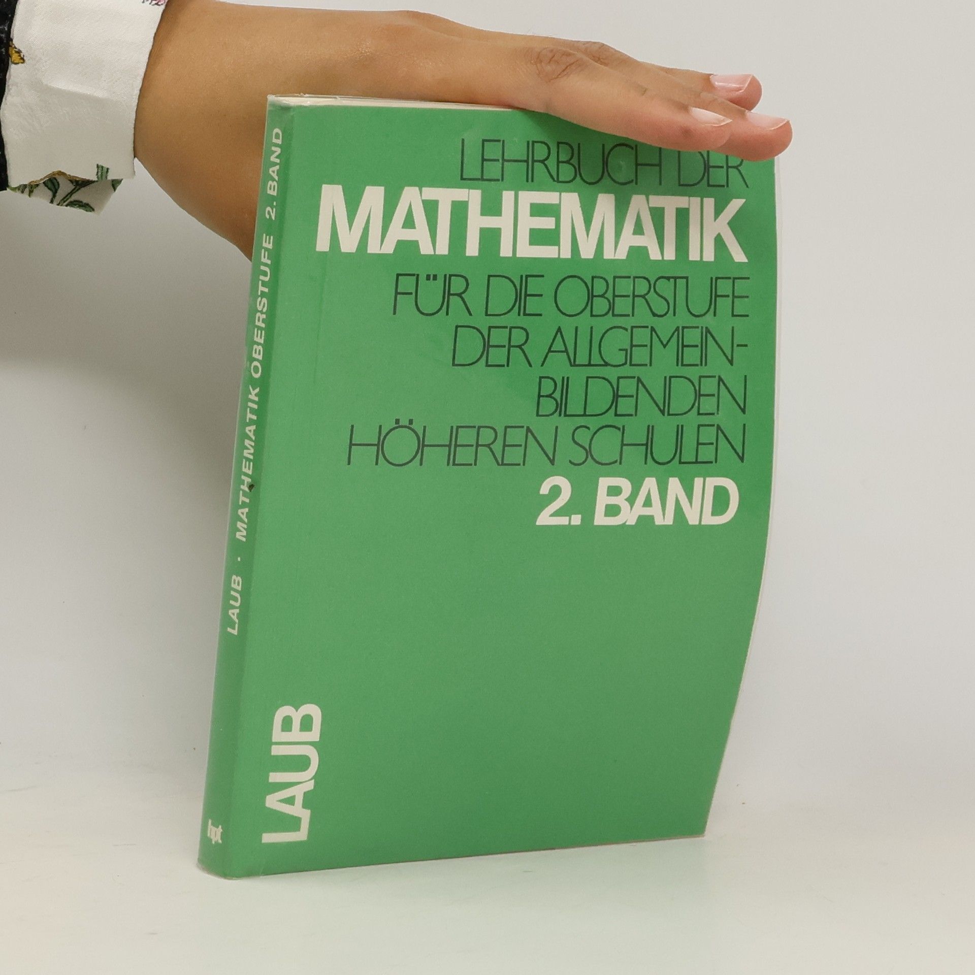 Autorenkollektiv Lehrbuch der Mathematik für die Oberstufe der allgemeinbildenden höheren Schulen