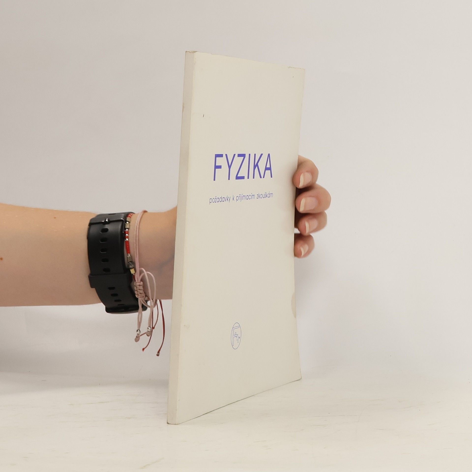 Eva Hradilová Fyzika. Požadavky k přijímacím zkouškám