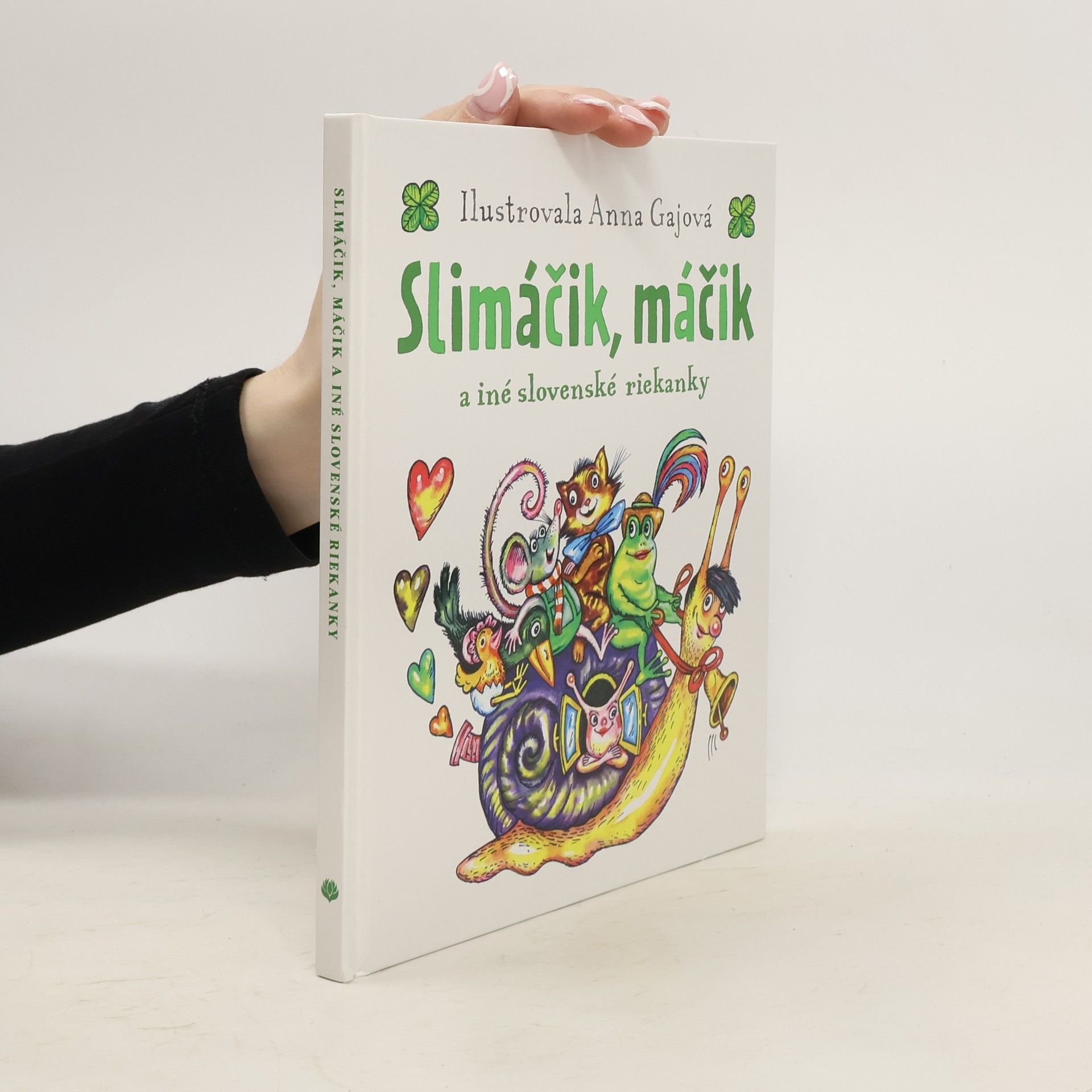 Anna Gaj Slimáčik, máčik a iné slovenské riekanky