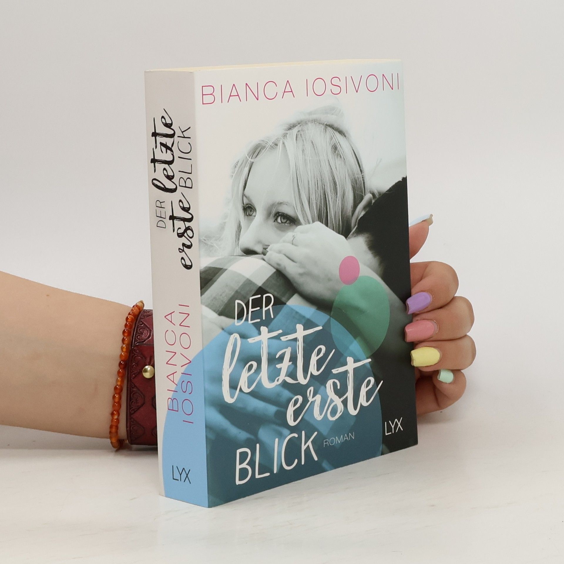 Bianca Iosivoni Der letzte erste Blick