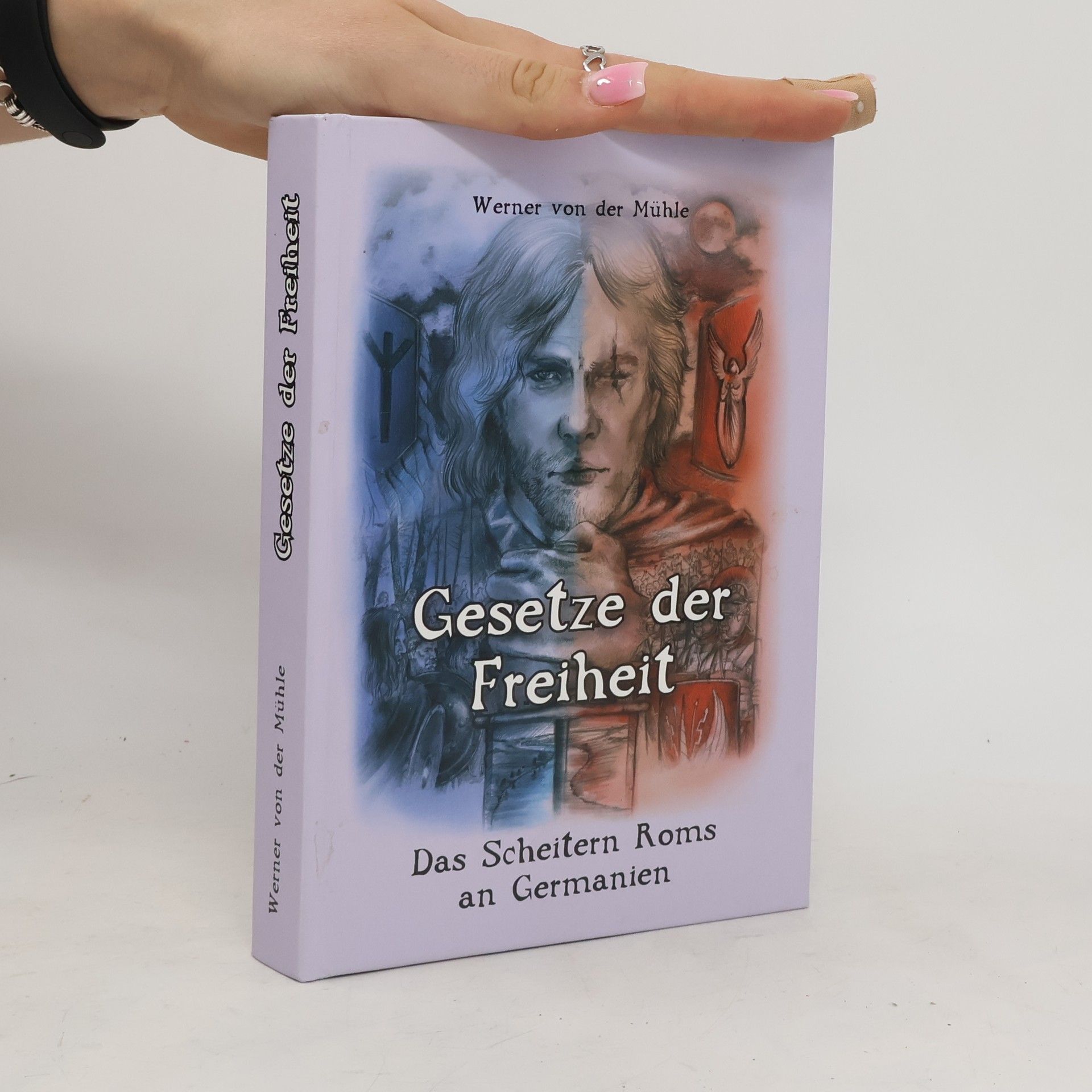 Werner von der Mühle Gesetze der Freiheit