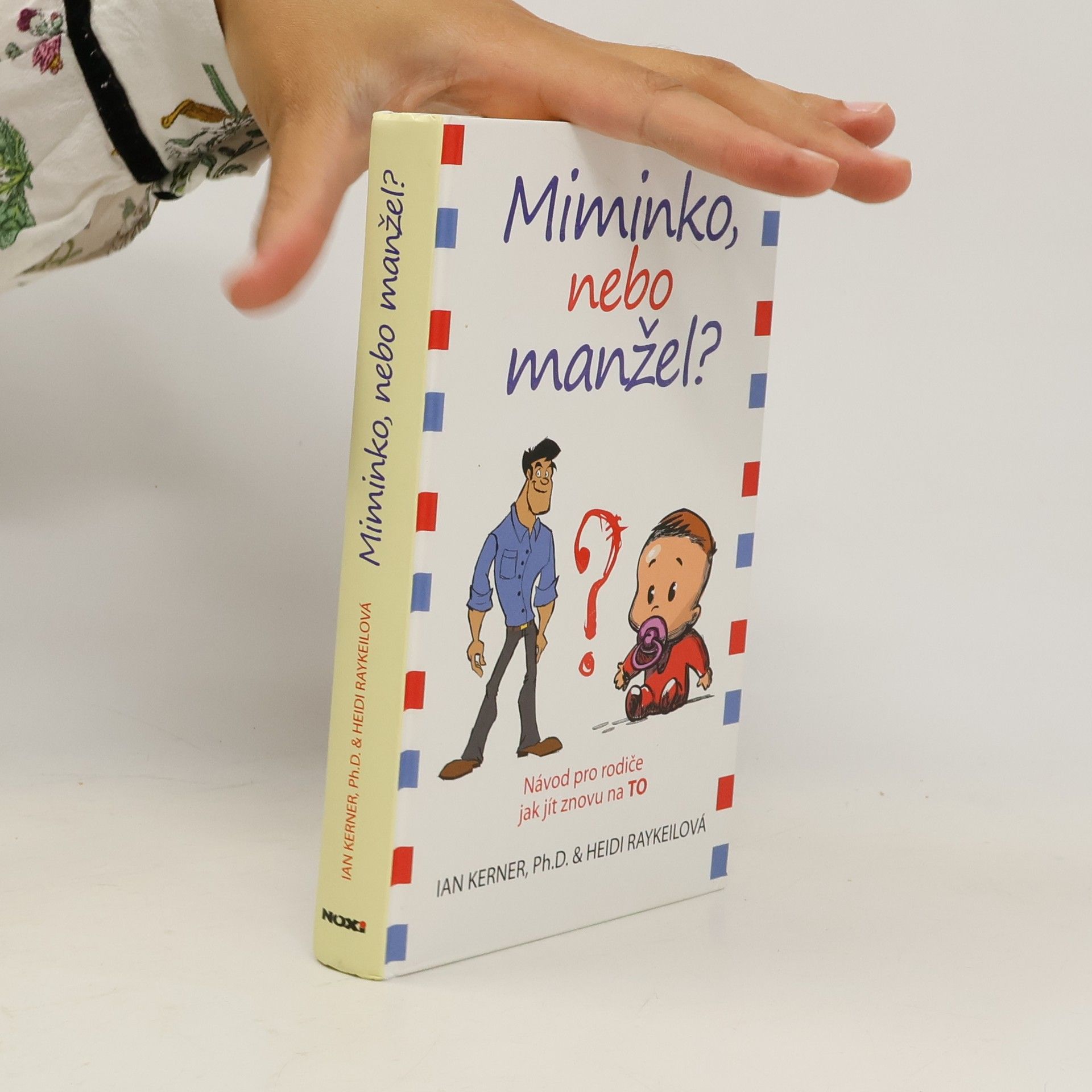 Ian Kerner Miminko, nebo manžel?
